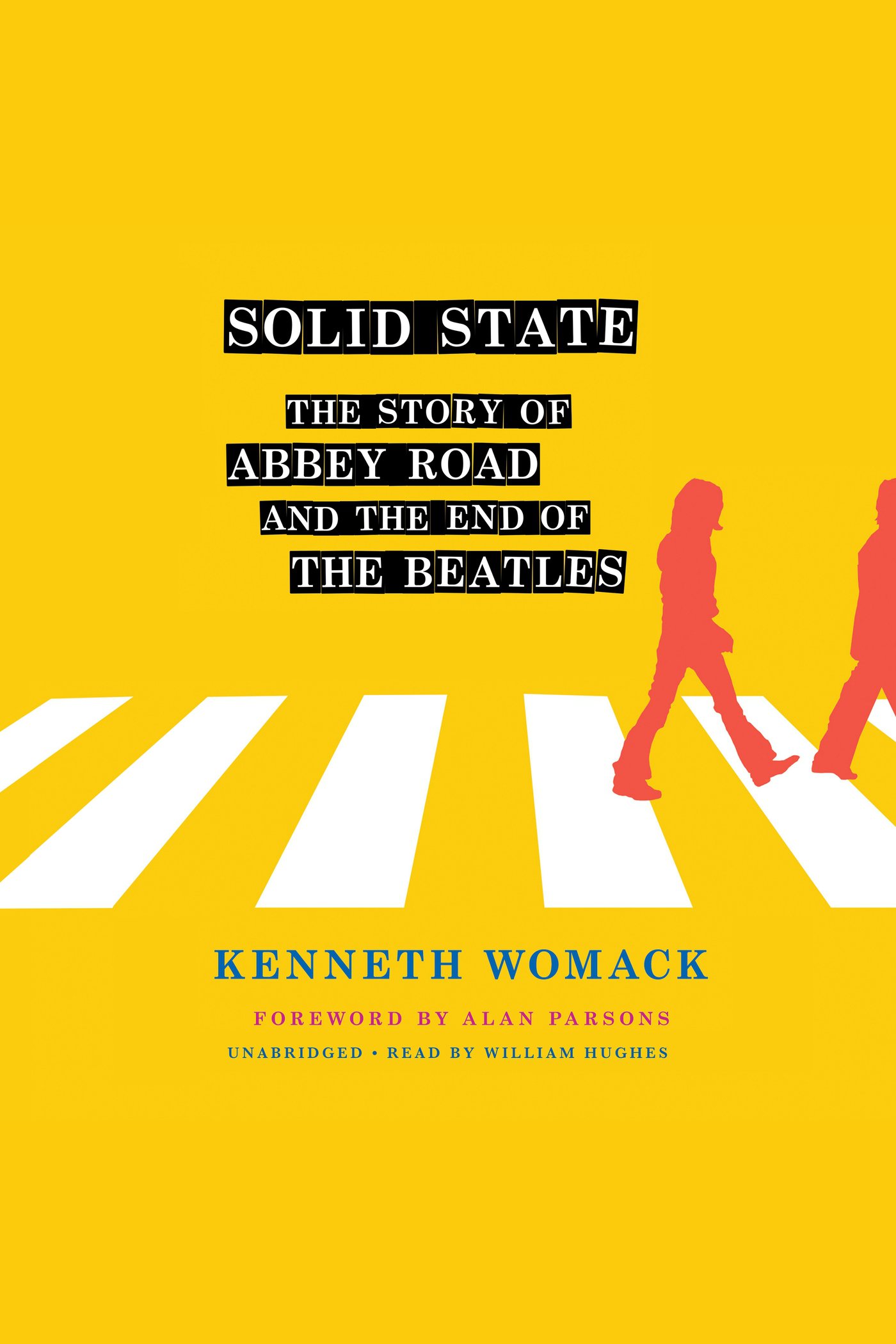 Solid State The Story of Abbey Road and the End of the Beatles cover image