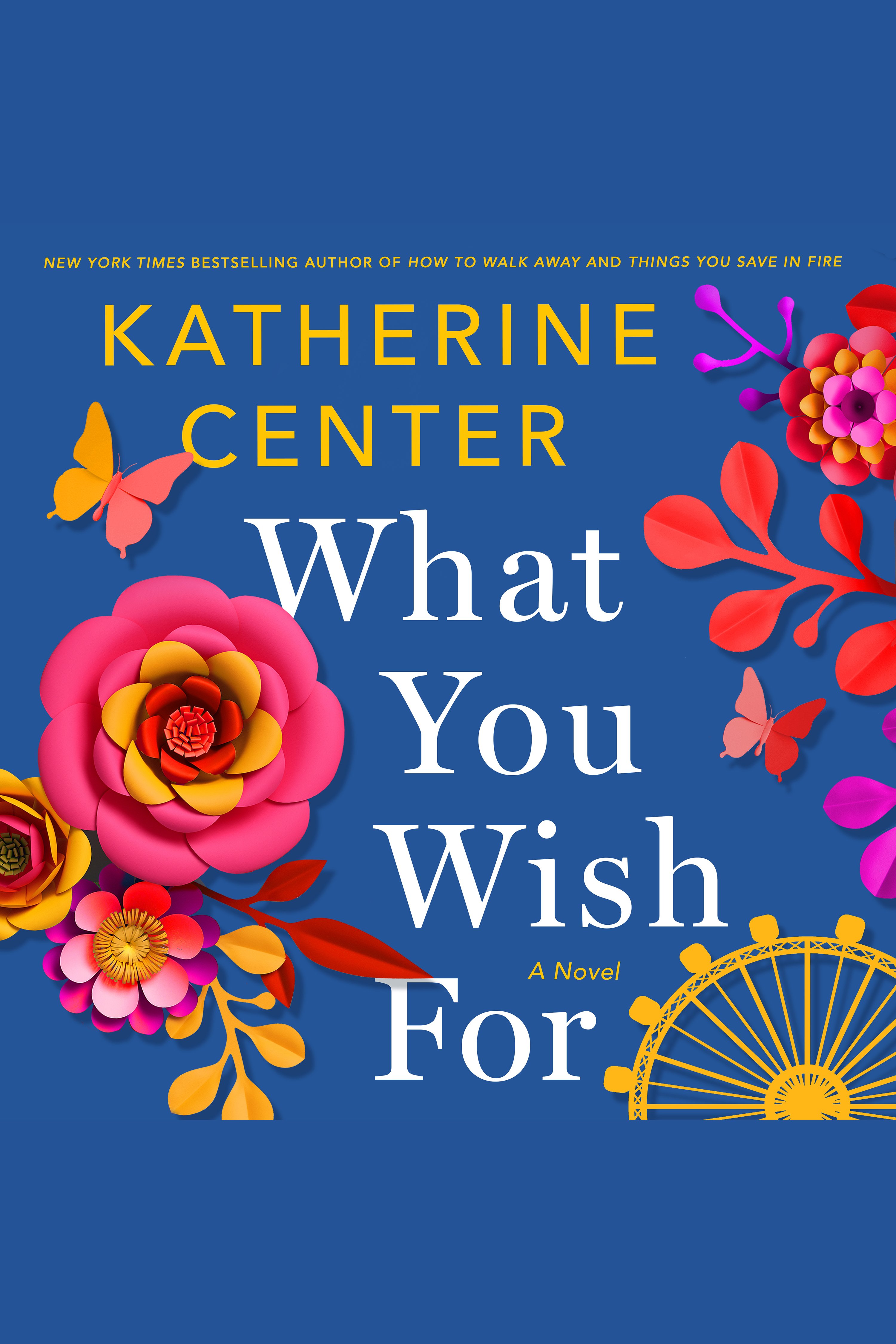 Cover image for What You Wish For [electronic resource] : A Novel