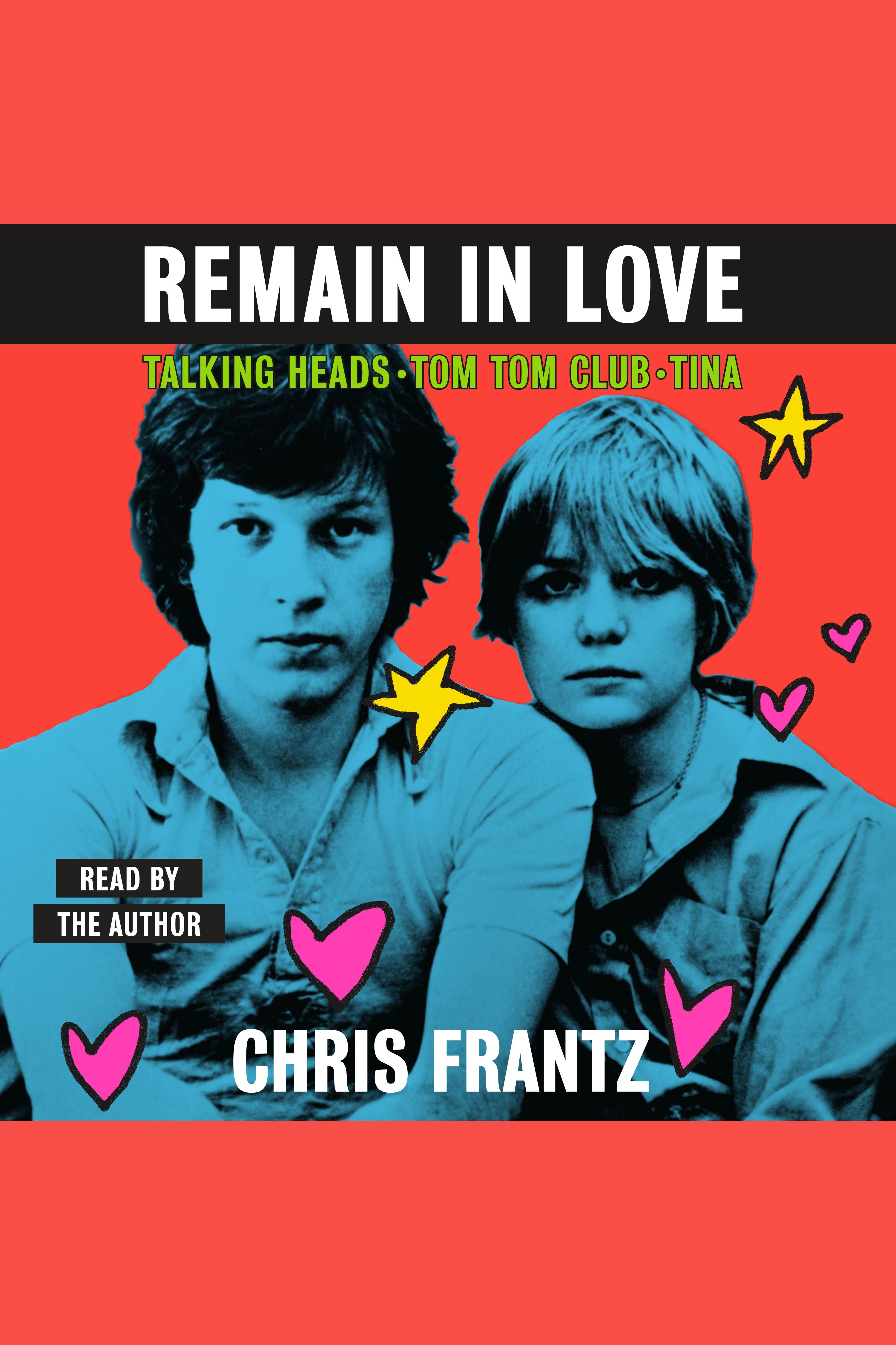 Remain in love Talking Heads, Tom Tom Club, Tina cover image