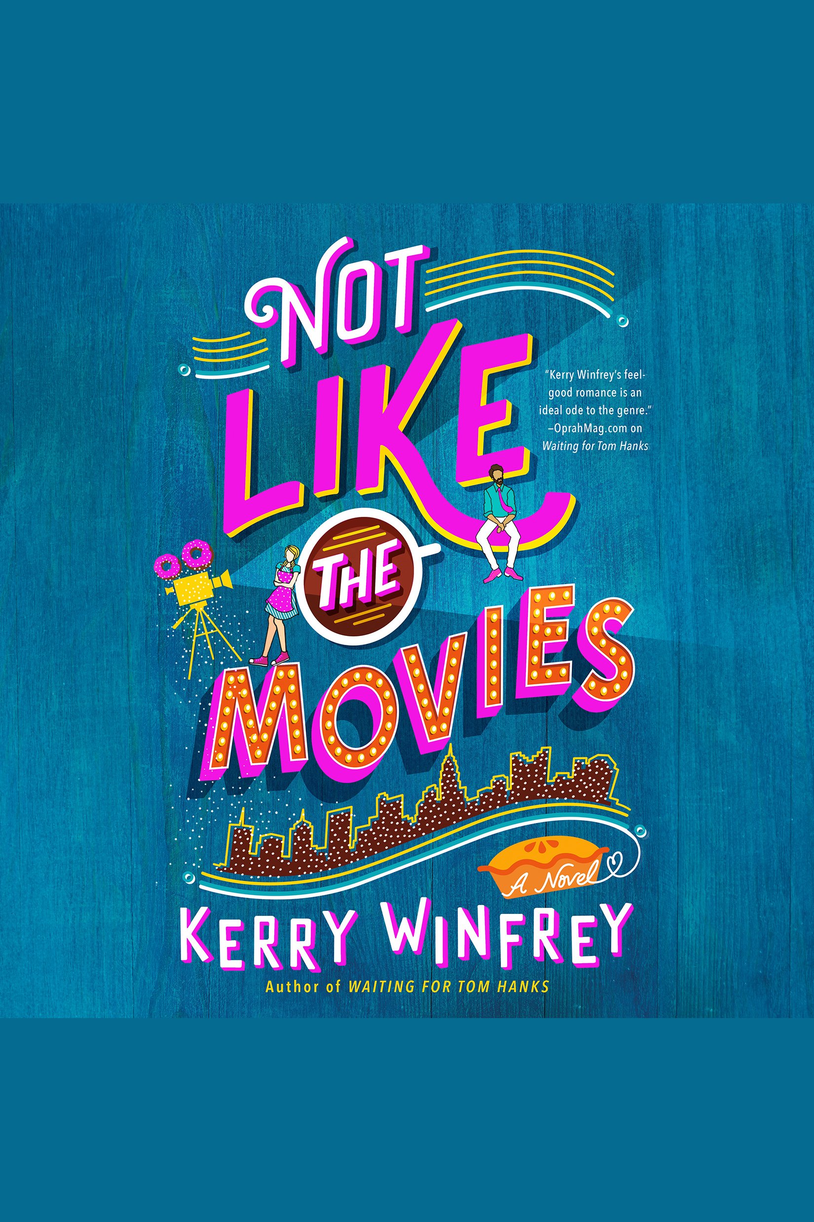 Not Like the Movies cover image