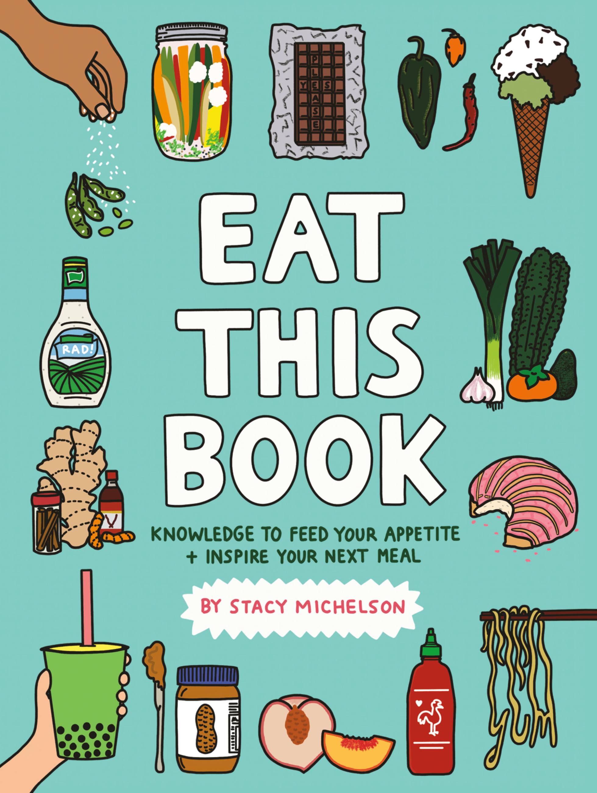 Eat This Book Knowledge to Feed Your Appetite and Inspire Your Next Meal cover image
