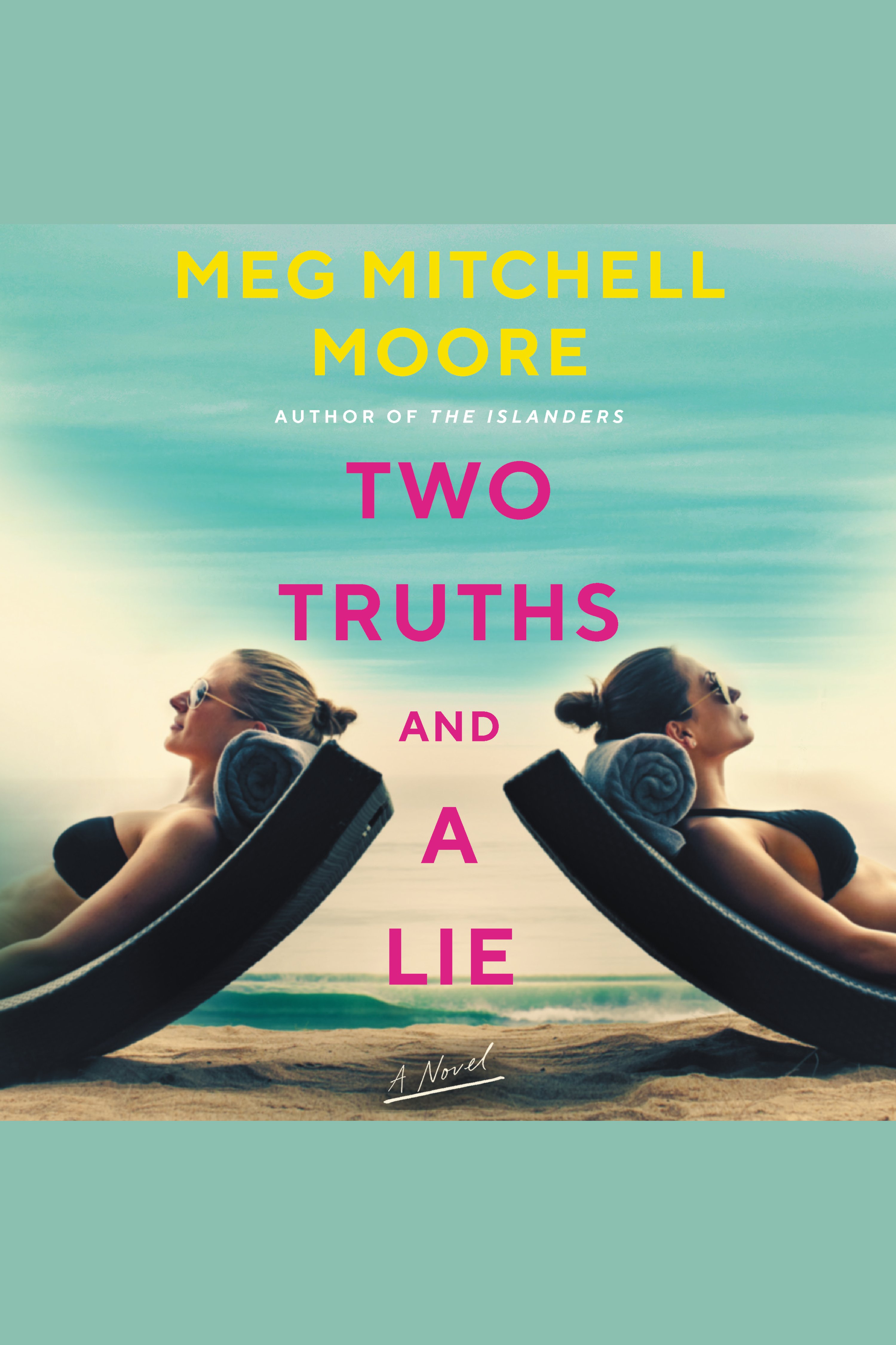 Cover image for Two Truths and a Lie [electronic resource] : A Novel