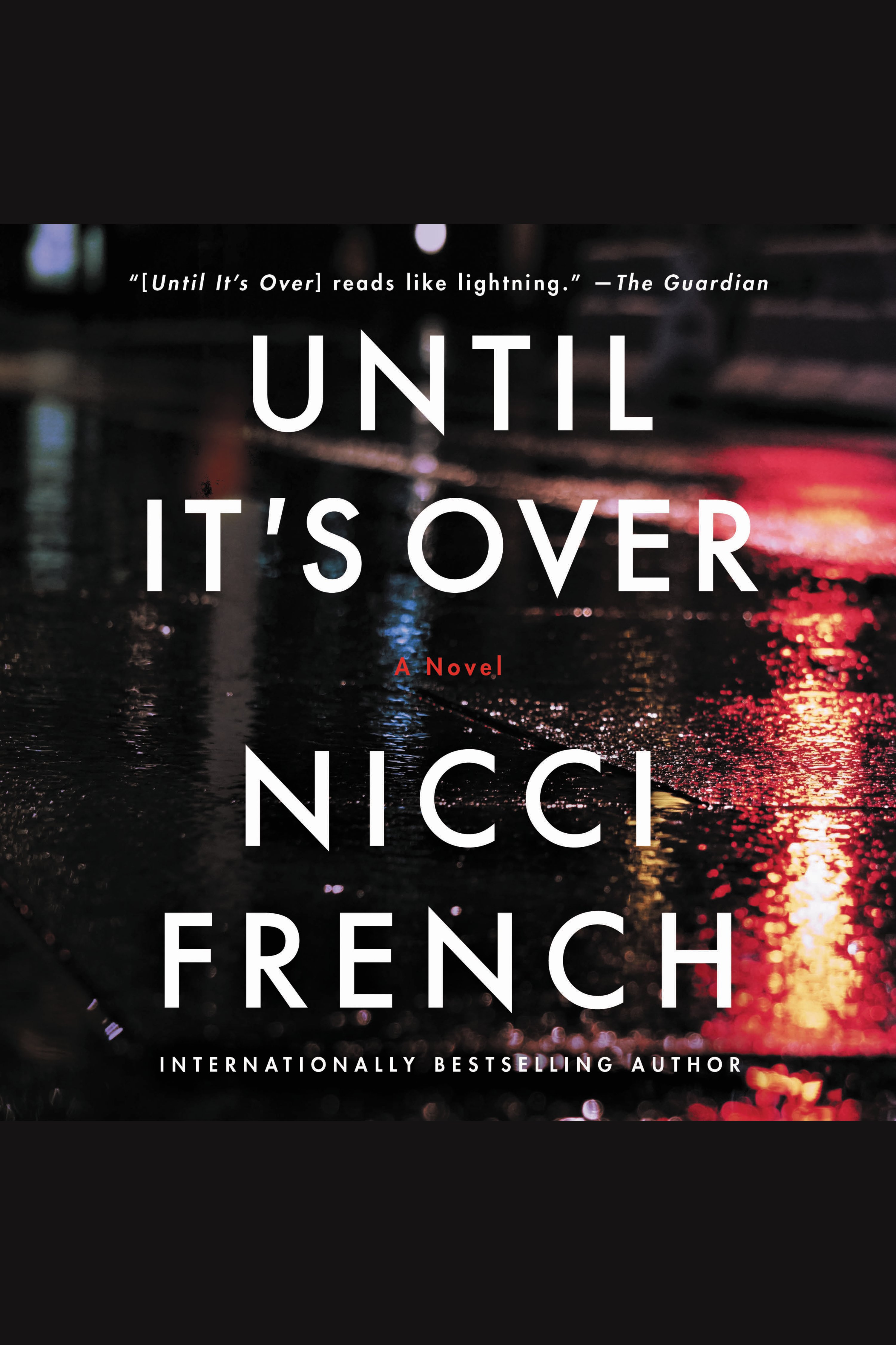 Cover image for Until It's Over [electronic resource] : A Novel