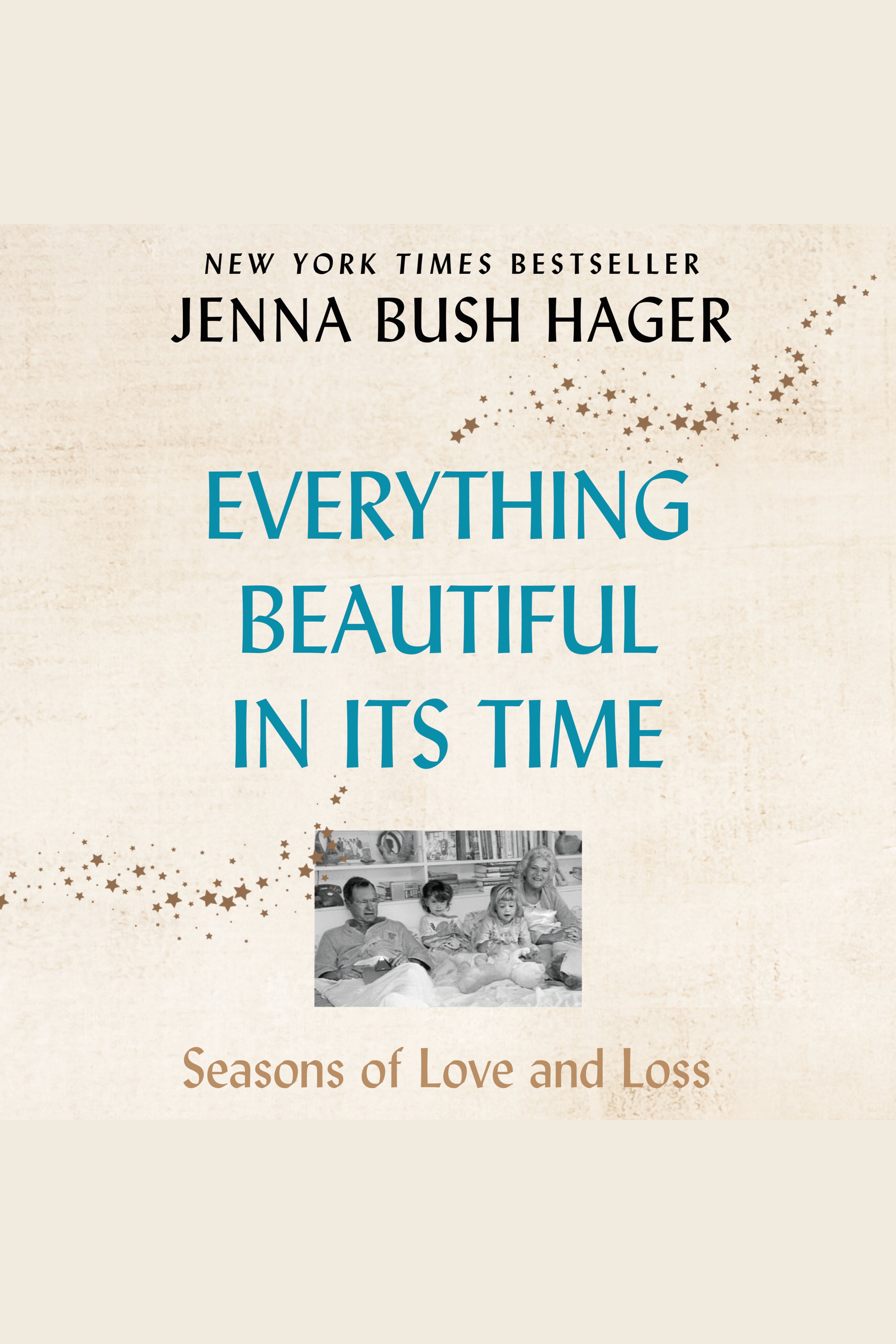Everything Beautiful in Its Time Seasons of Love and Loss cover image