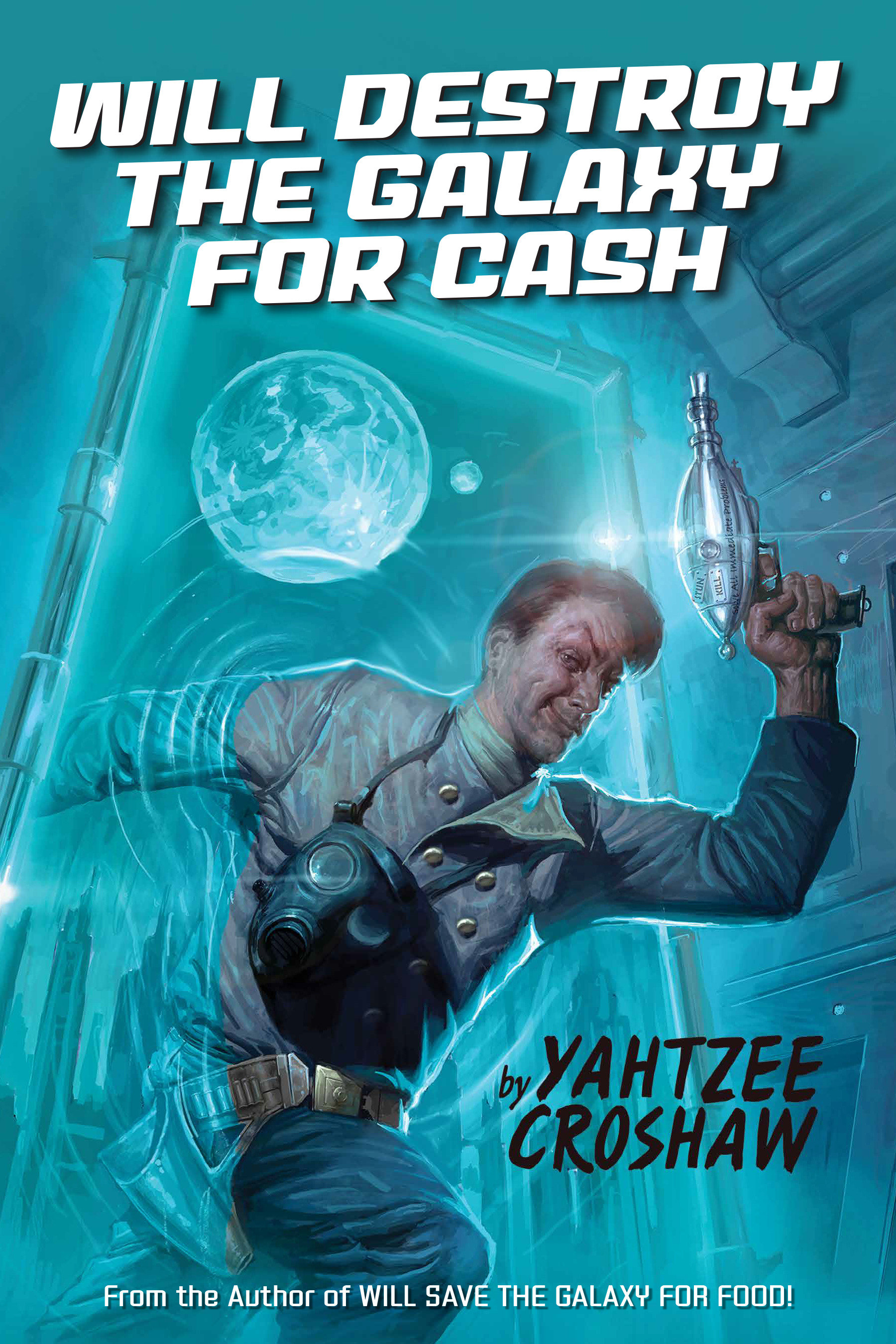 Will Destroy the Galaxy for Cash cover image