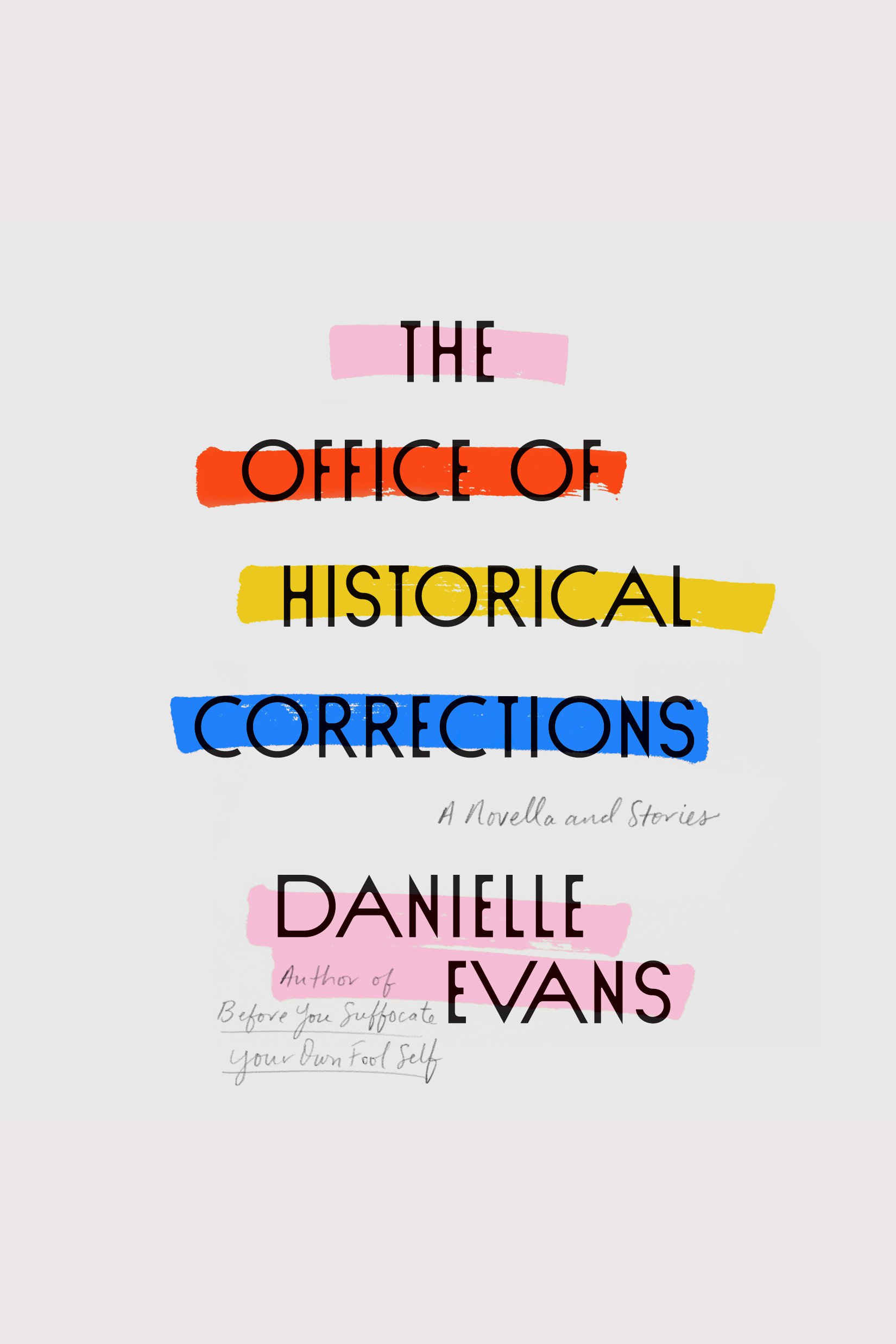 The Office of Historical Corrections A Novella and Stories cover image