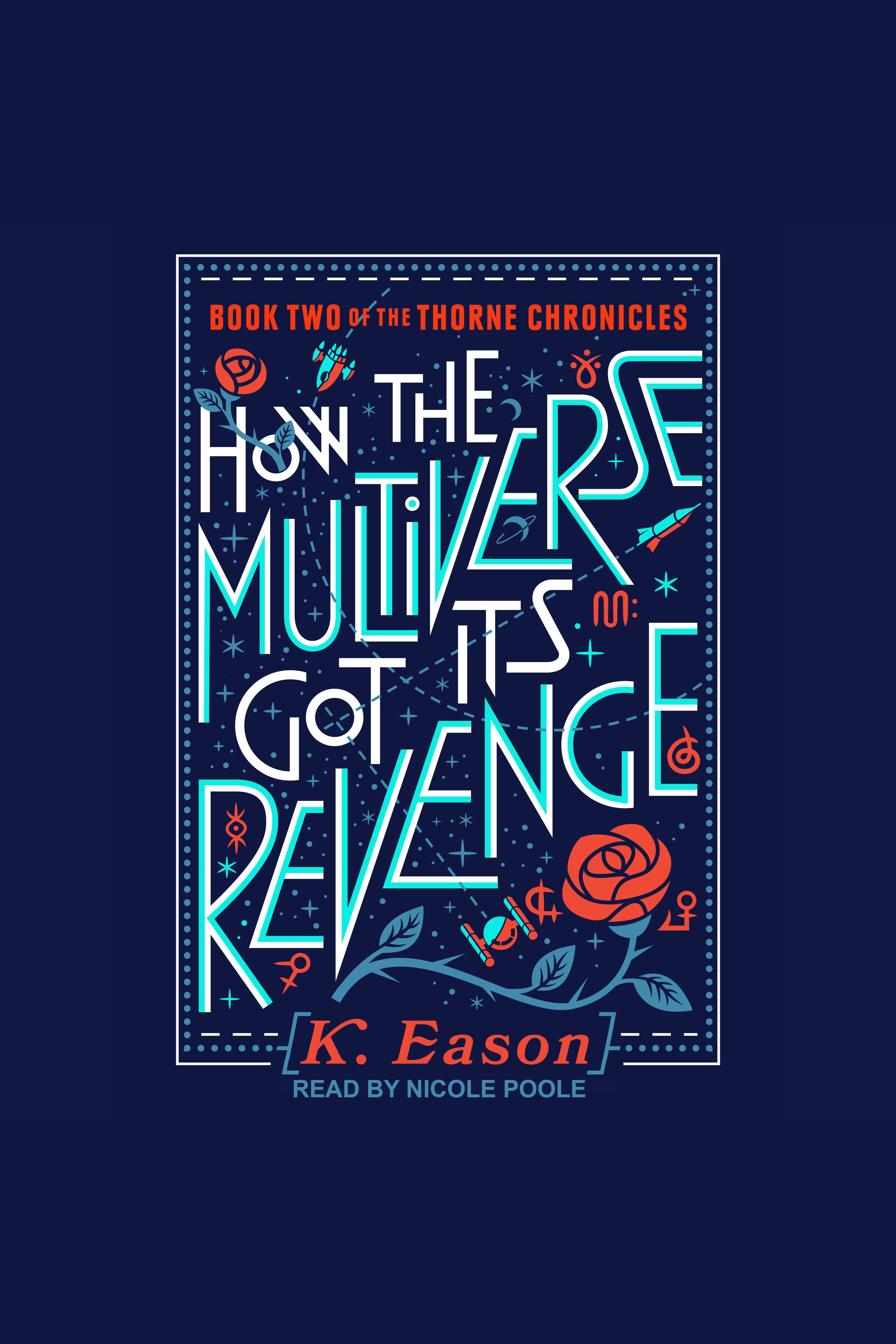 How the Multiverse Got Its Revenge cover image