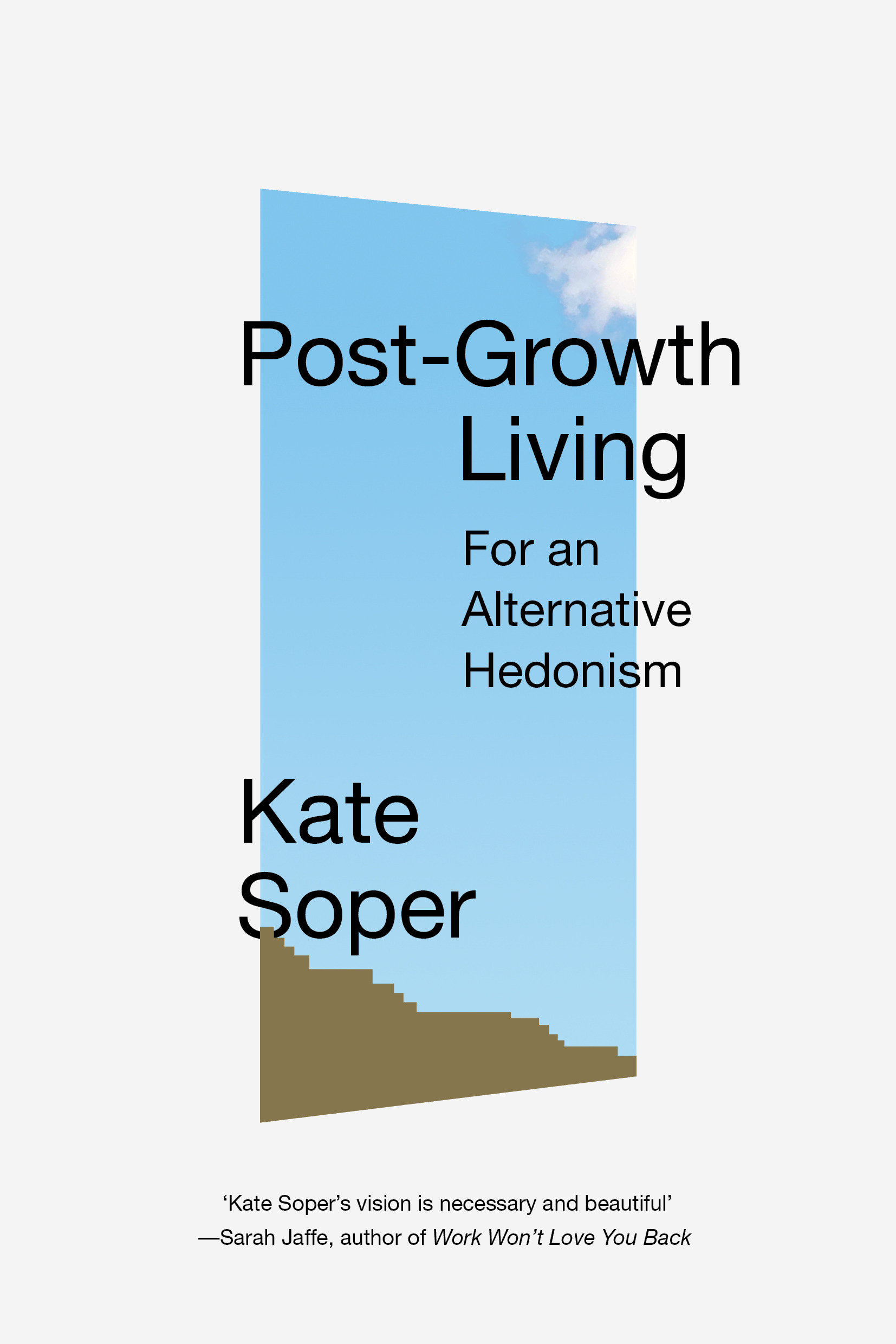 Post-Growth Living For an Alternative Hedonism cover image