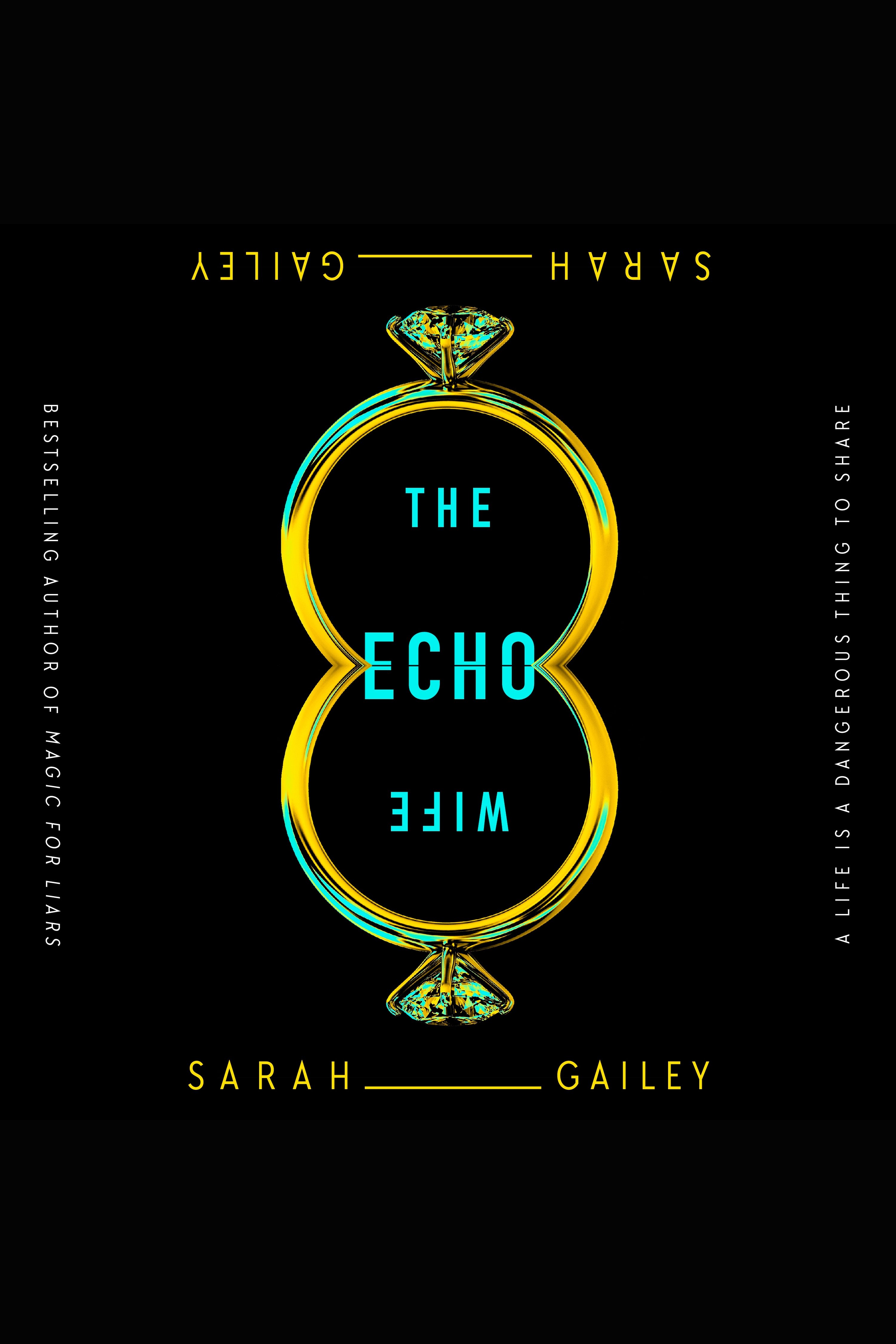 Cover image for The Echo Wife [electronic resource] :