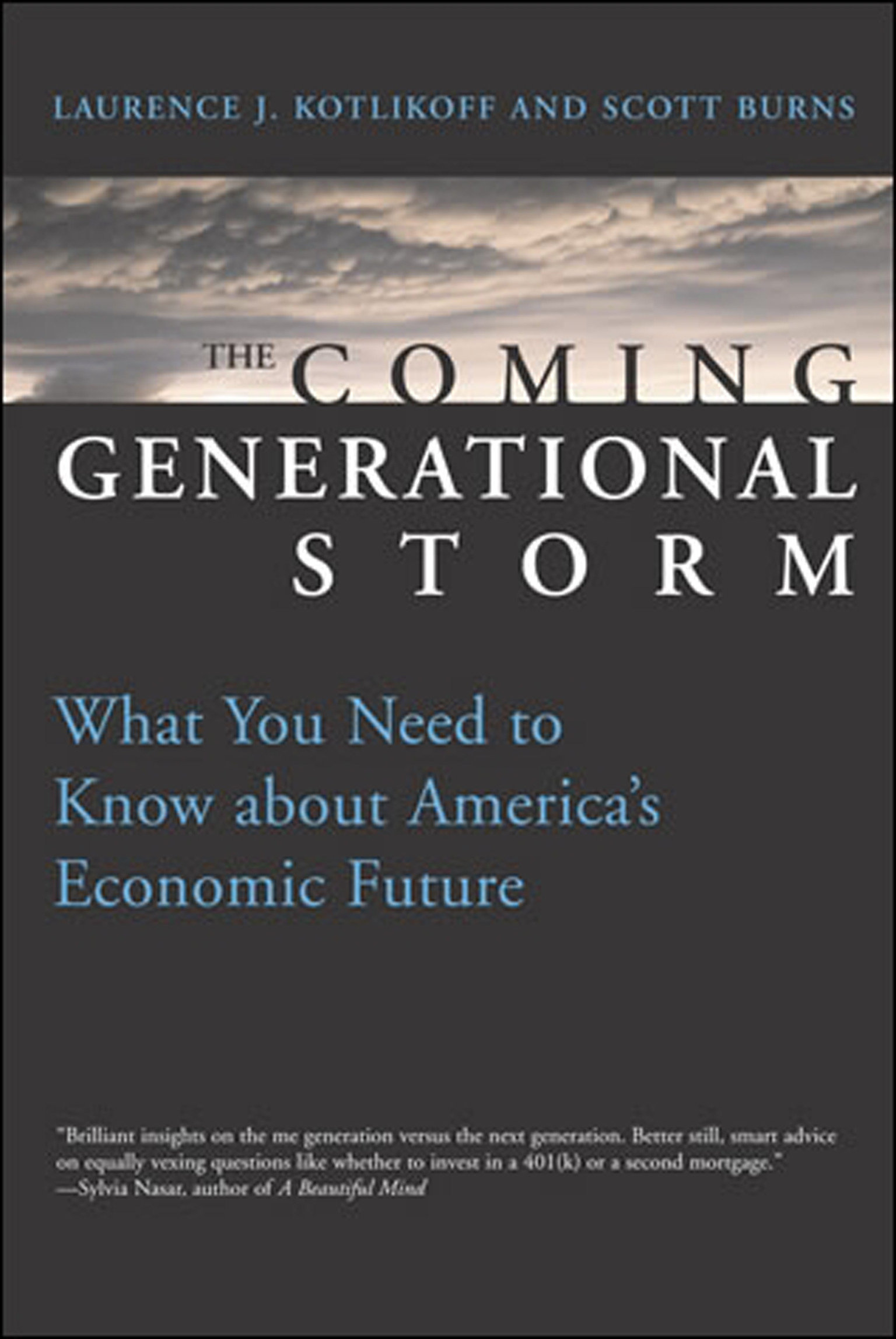 The Coming Generational Storm What You Need to Know about America's Economic Future cover image