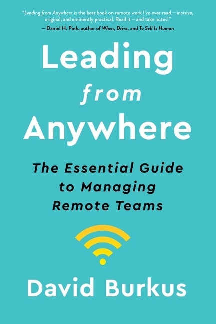 Cover image for Leading From Anywhere [electronic resource] : The Essential Guide to Managing Remote Teams