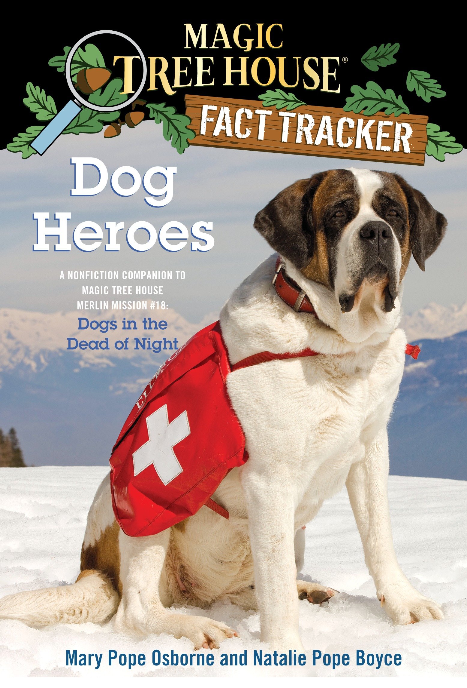 Dog heroes a nonfiction companion to Magic tree house #46: Dogs in the dead of night cover image