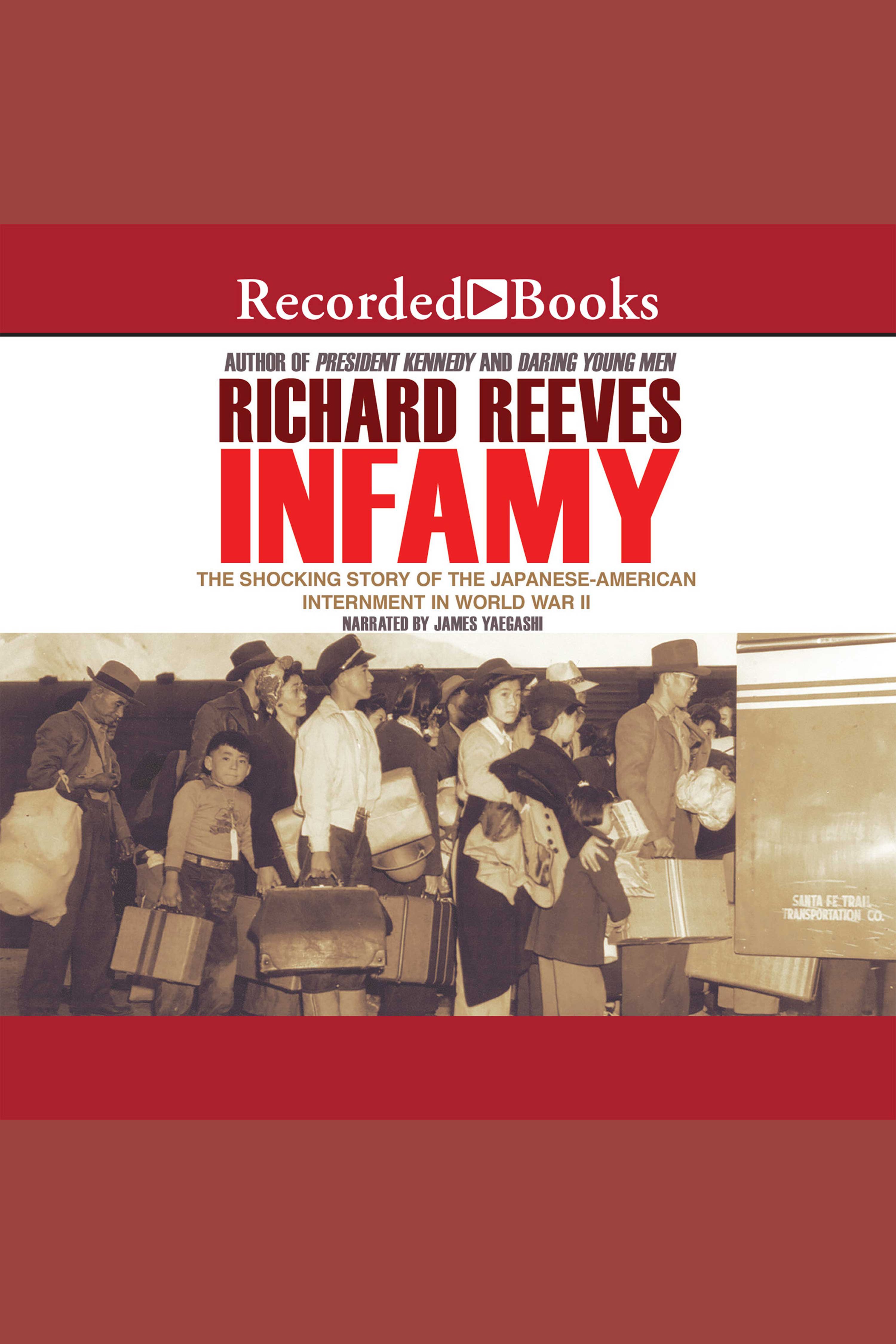 Infamy The Shocking Story of the Japanese American Internment in World War II cover image