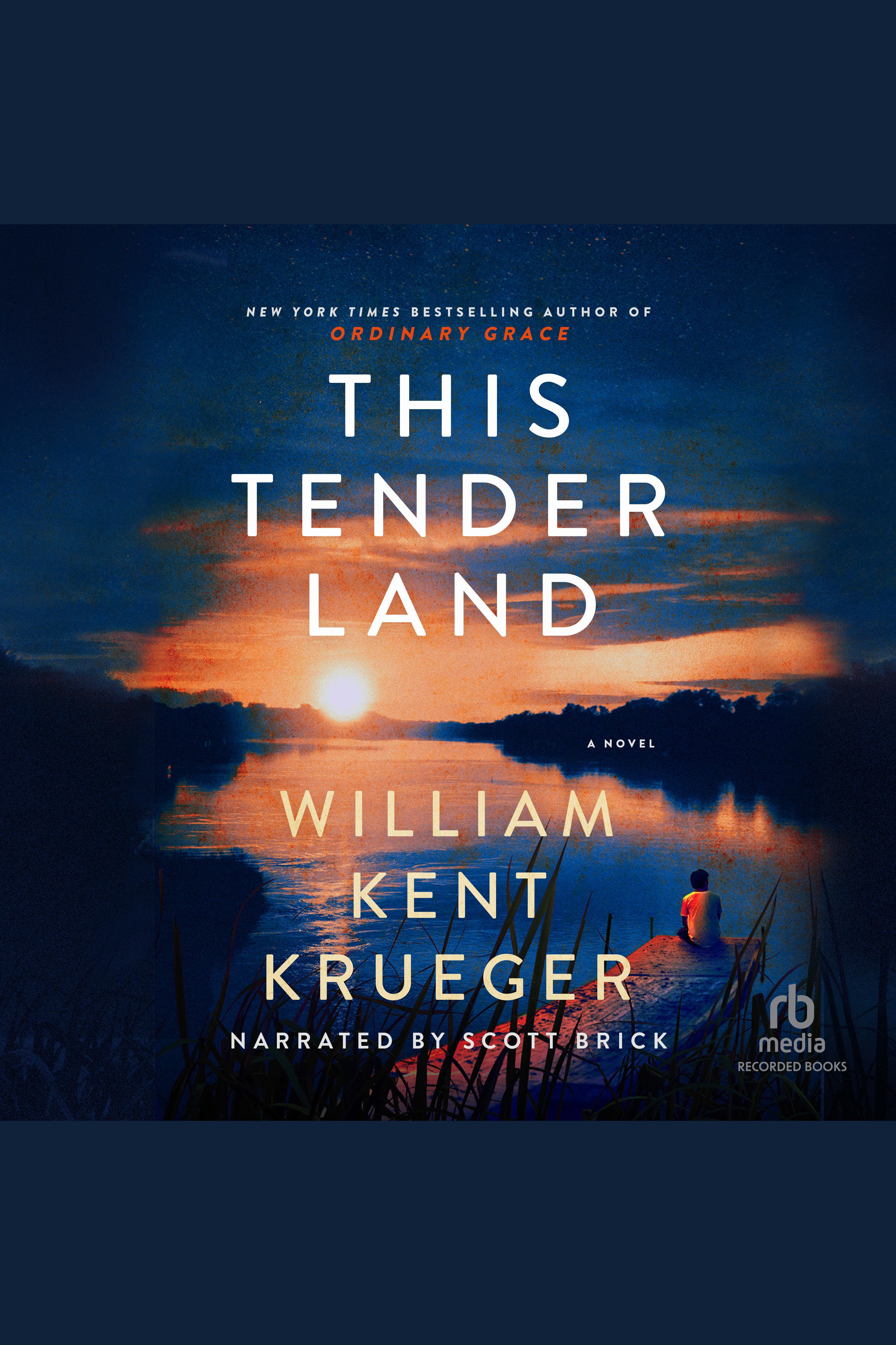Imagen de portada para This Tender Land [electronic resource] : A Novel