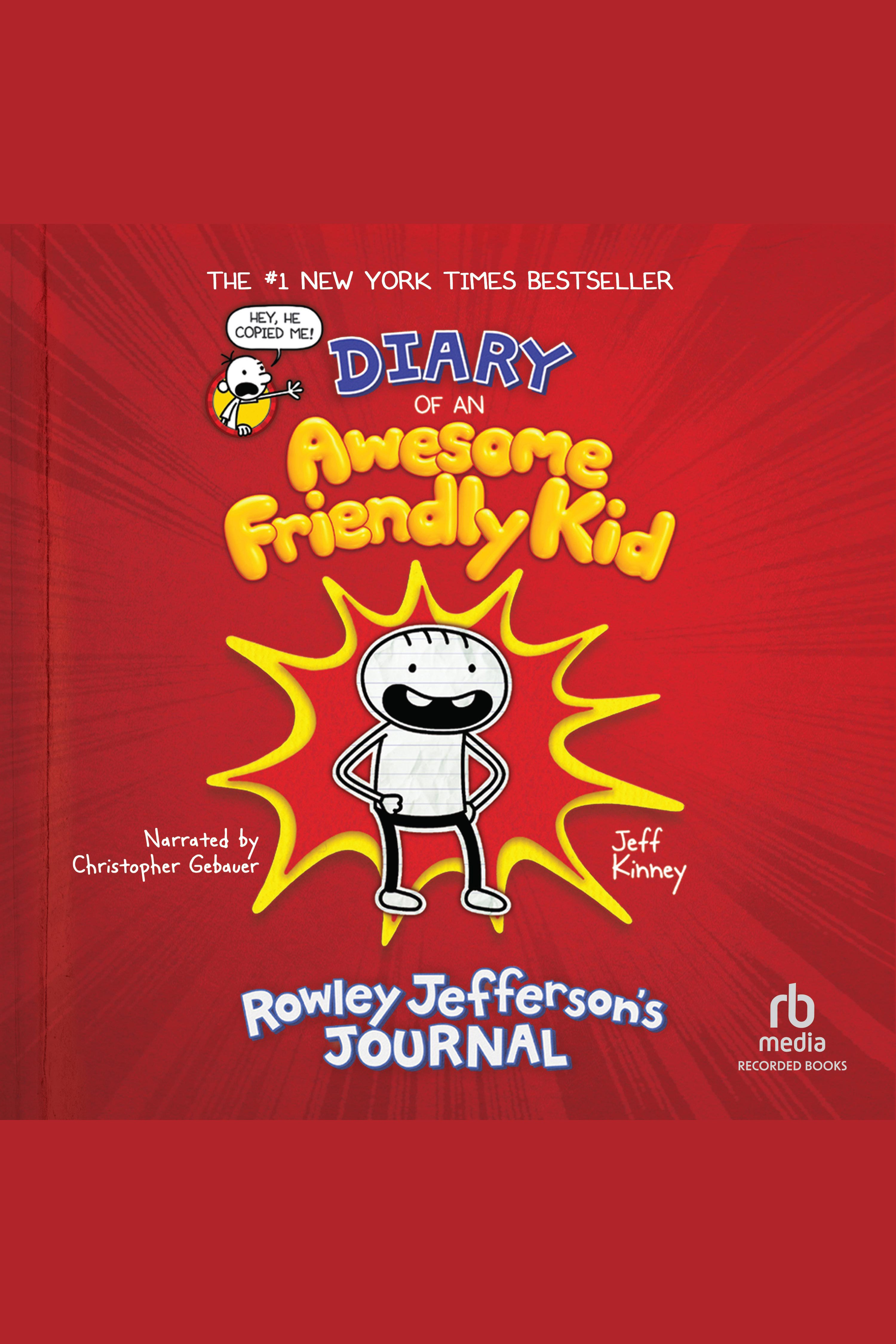 Cover image for Diary of An Awesome Friendly Kid [electronic resource] : Rowley Jefferson's Journal