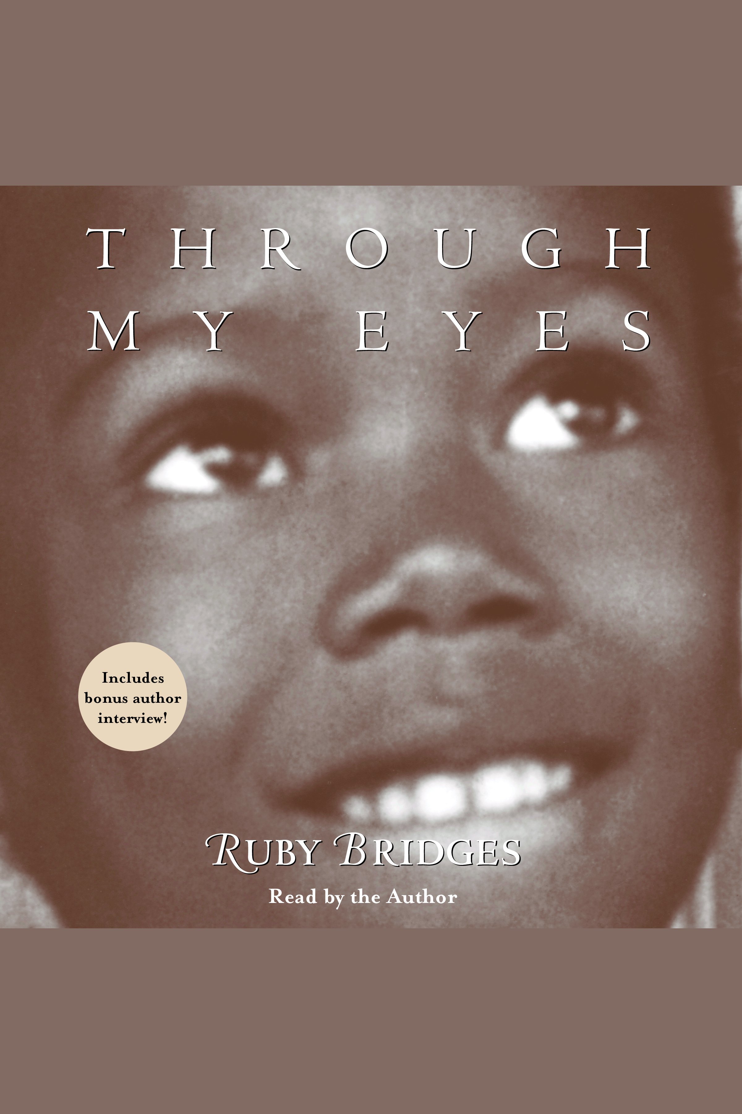 Cover image for Through My Eyes: Ruby Bridges [electronic resource] :
