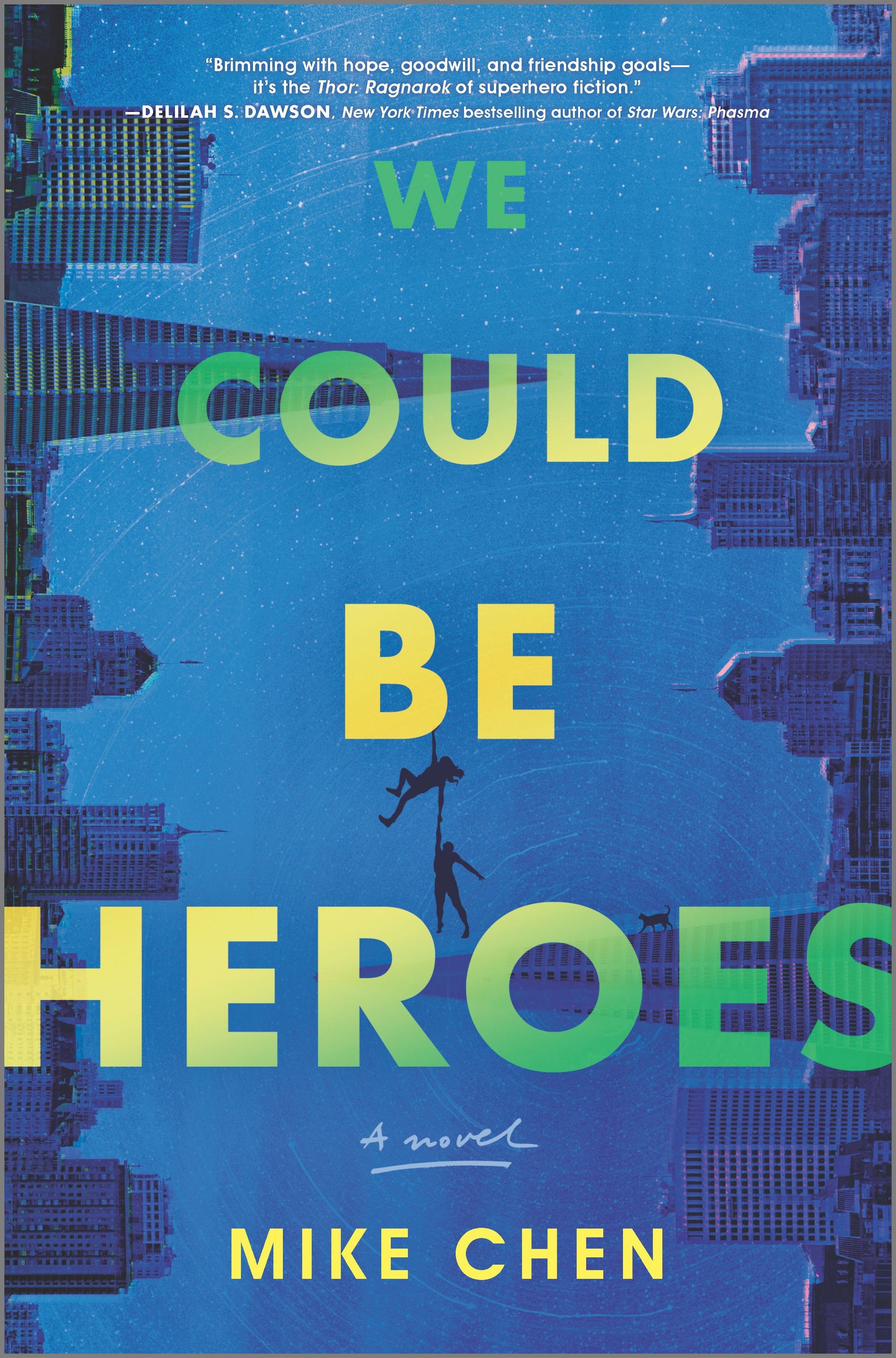 Image de couverture de We Could Be Heroes [electronic resource] : a novel