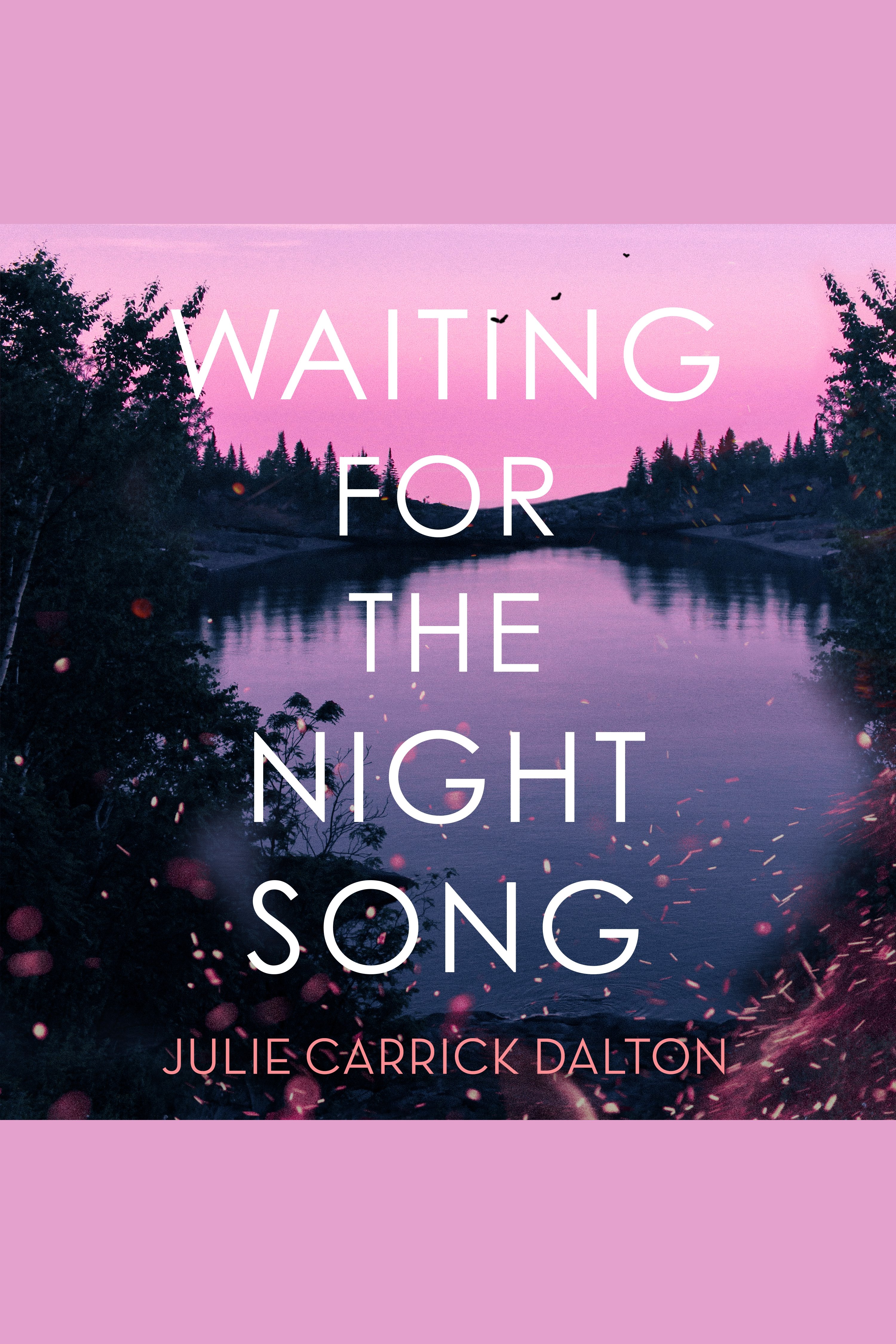 Imagen de portada para Waiting for the Night Song [electronic resource] :