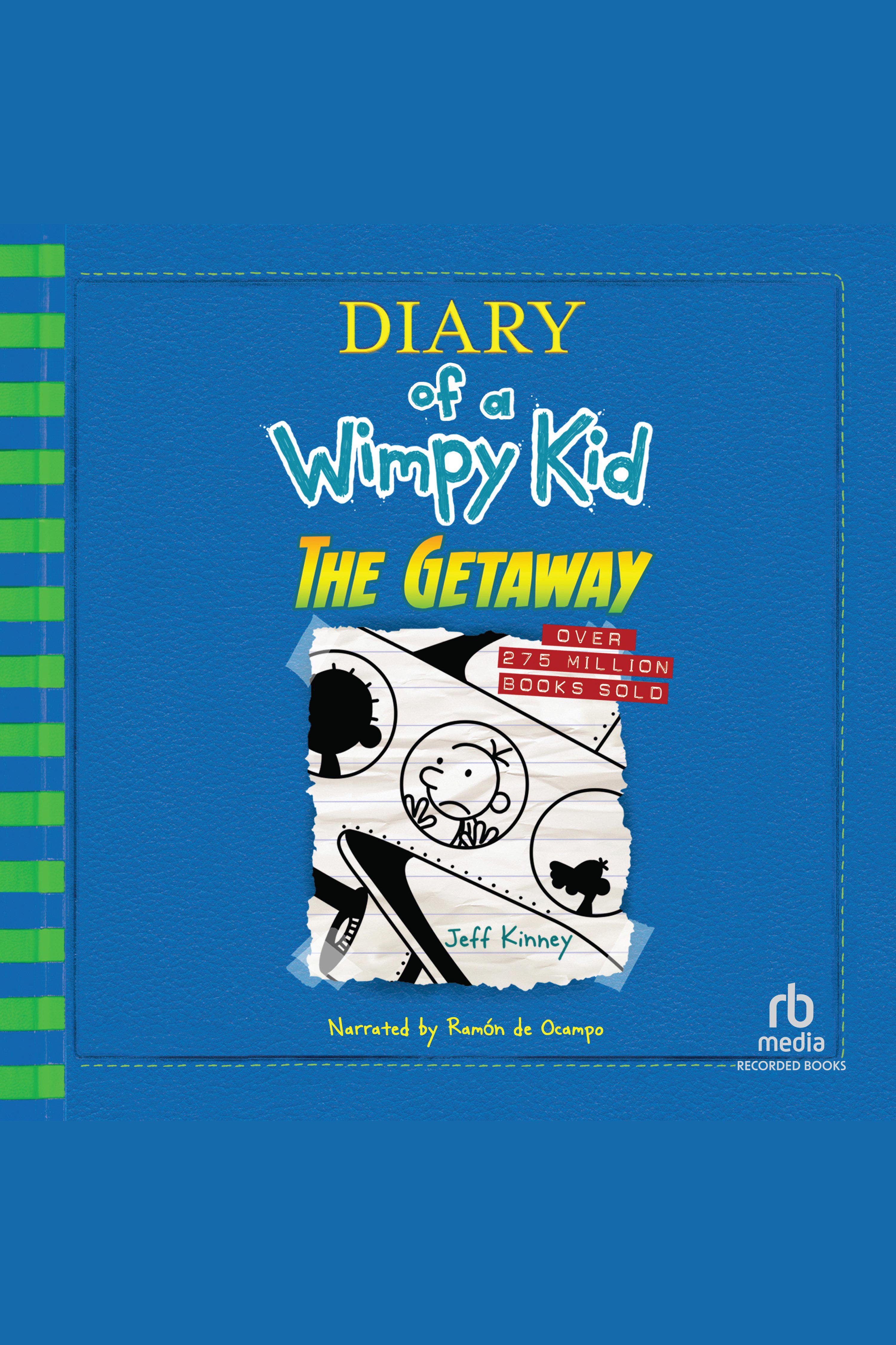 Cover image for Diary of a Wimpy Kid: The Getaway [electronic resource] :