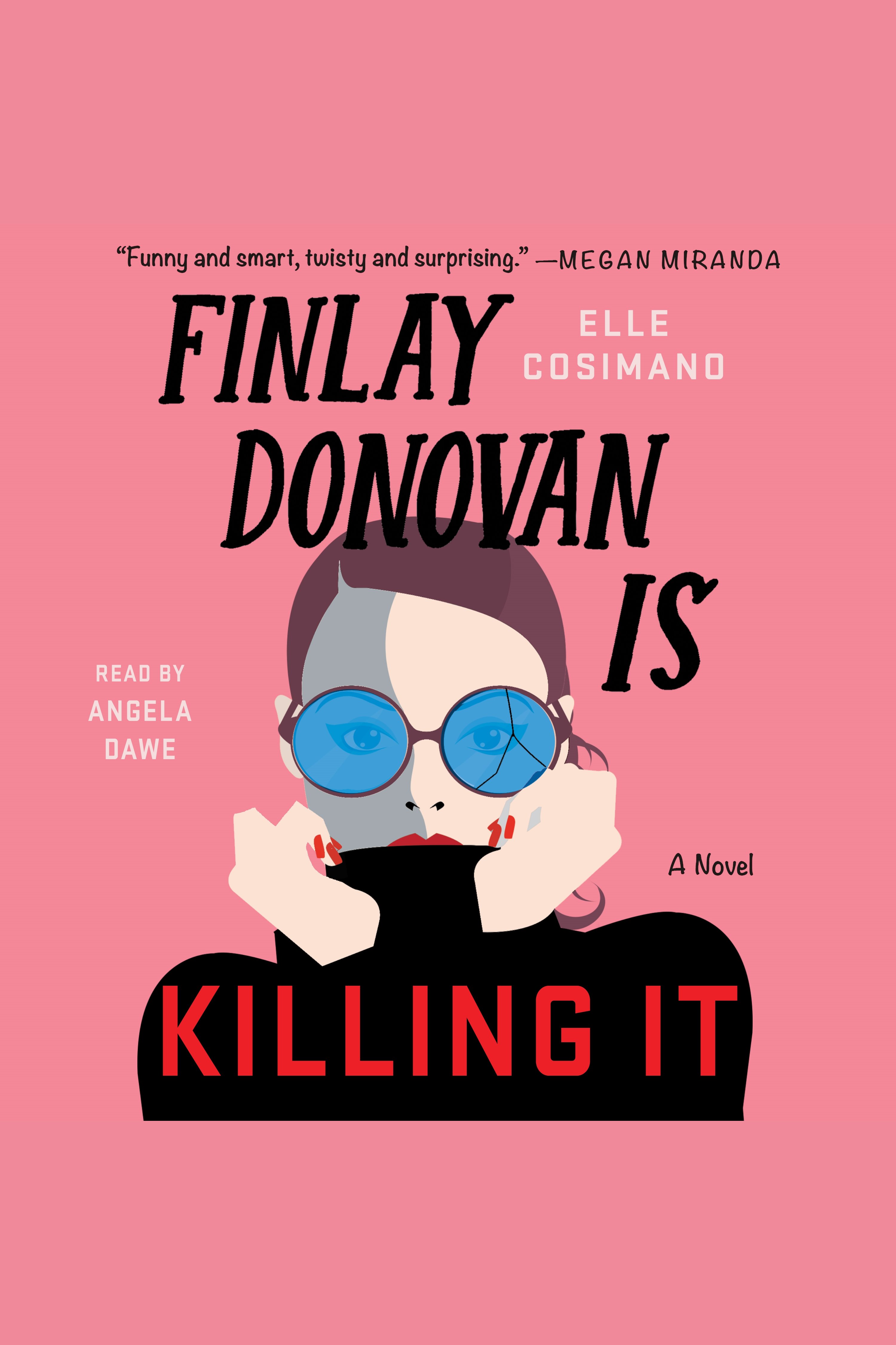 Cover image for Finlay Donovan Is Killing It [electronic resource] : A Novel