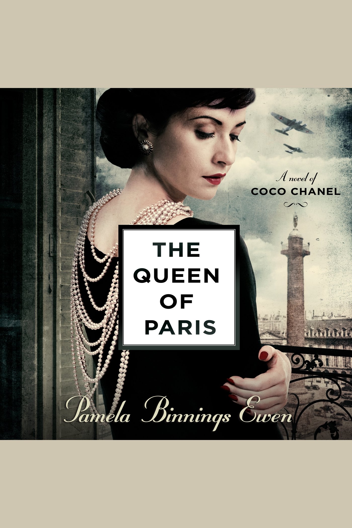 Cover image for The Queen of Paris [electronic resource] : A Novel of Coco Chanel