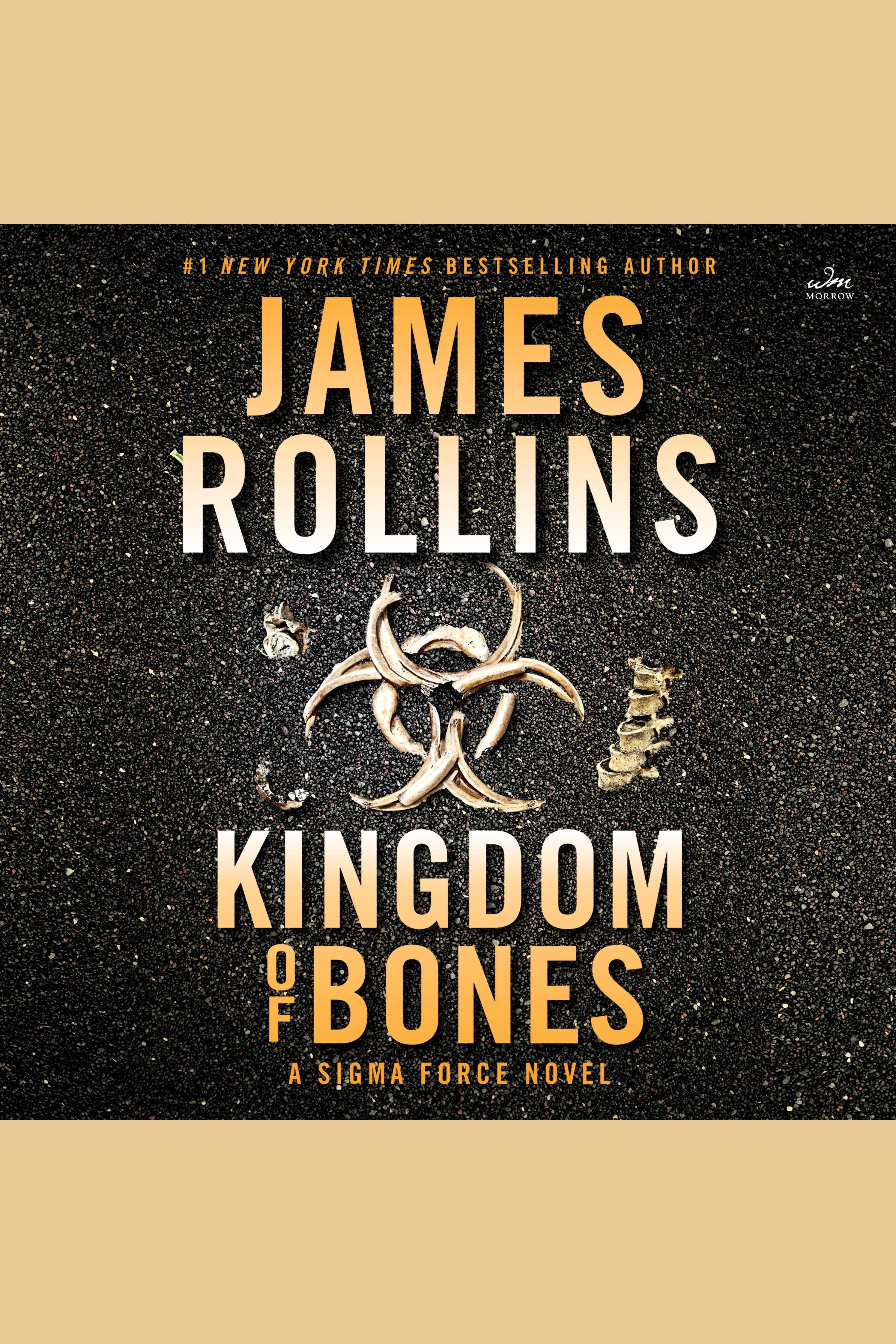 Cover image for Kingdom of Bones [electronic resource] : A Thriller