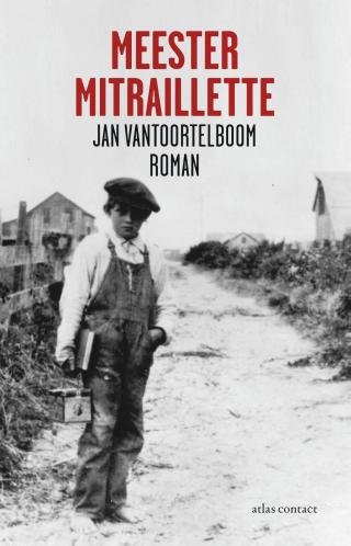 Meester Mitraillette : roman