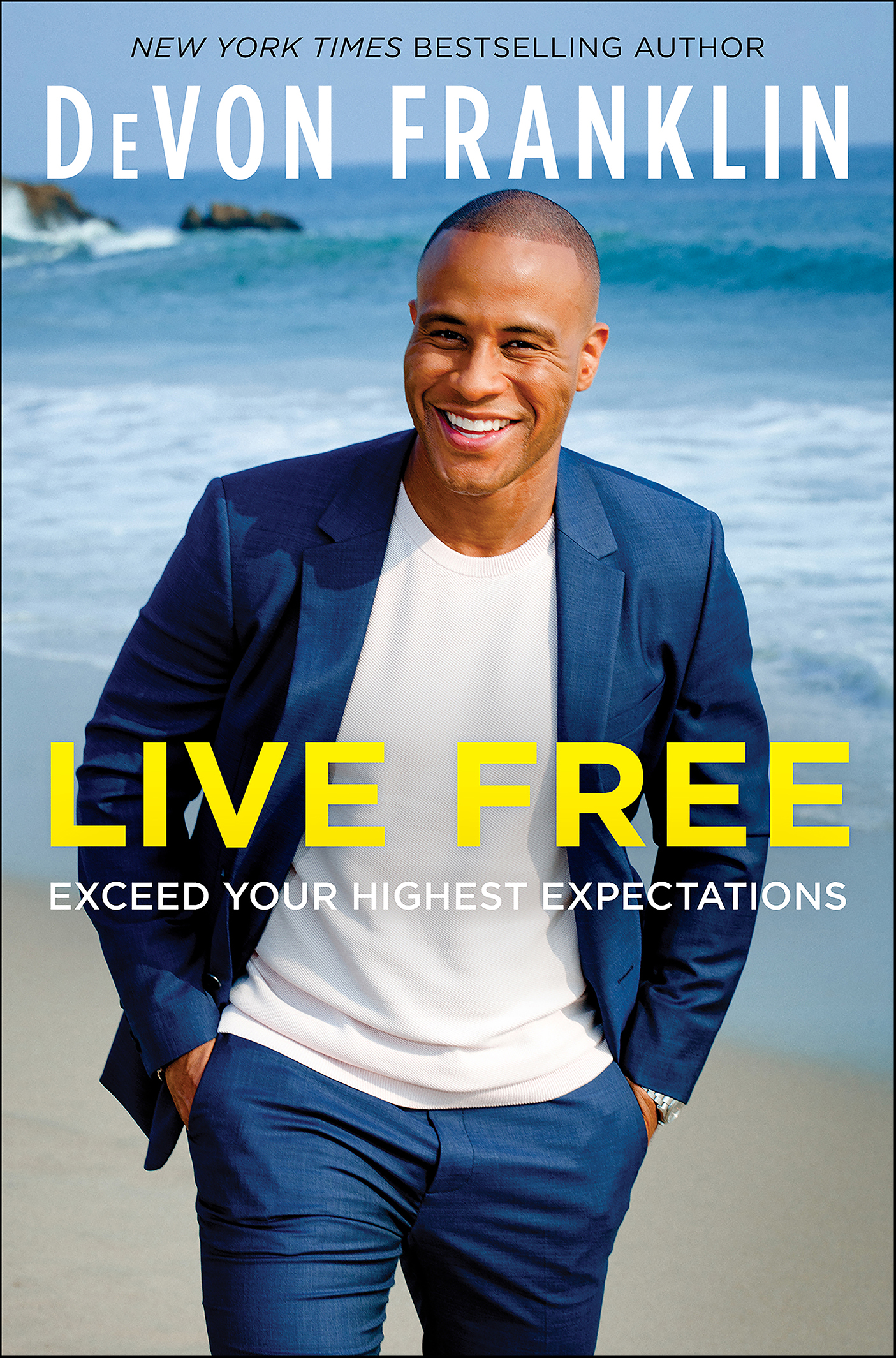 Live Free Exceed Your Highest Expectations cover image
