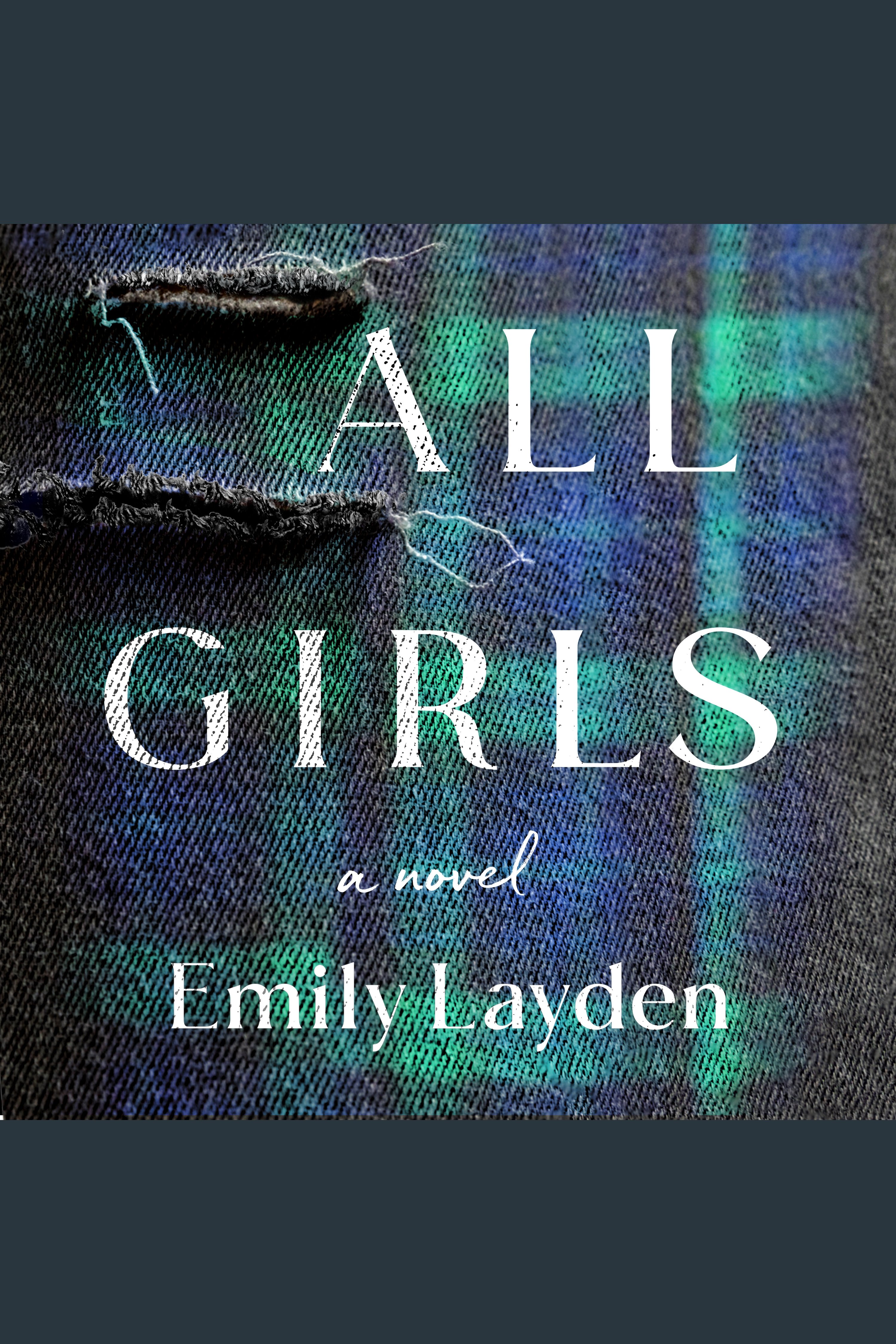 Image de couverture de All Girls [electronic resource] : A Novel