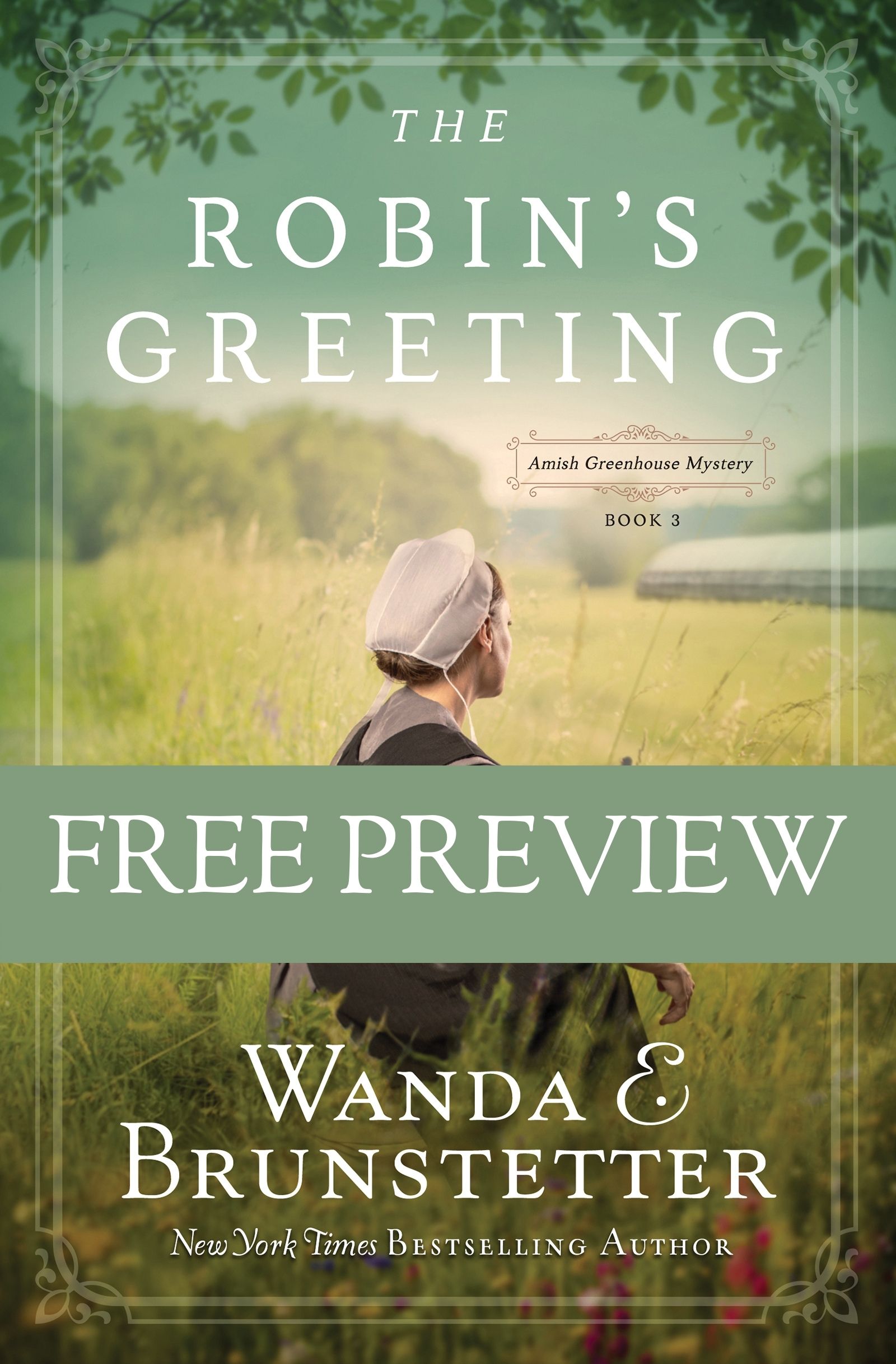 Cover image for The Robin's Greeting [electronic resource] : Amish Greenhouse Mystery #3