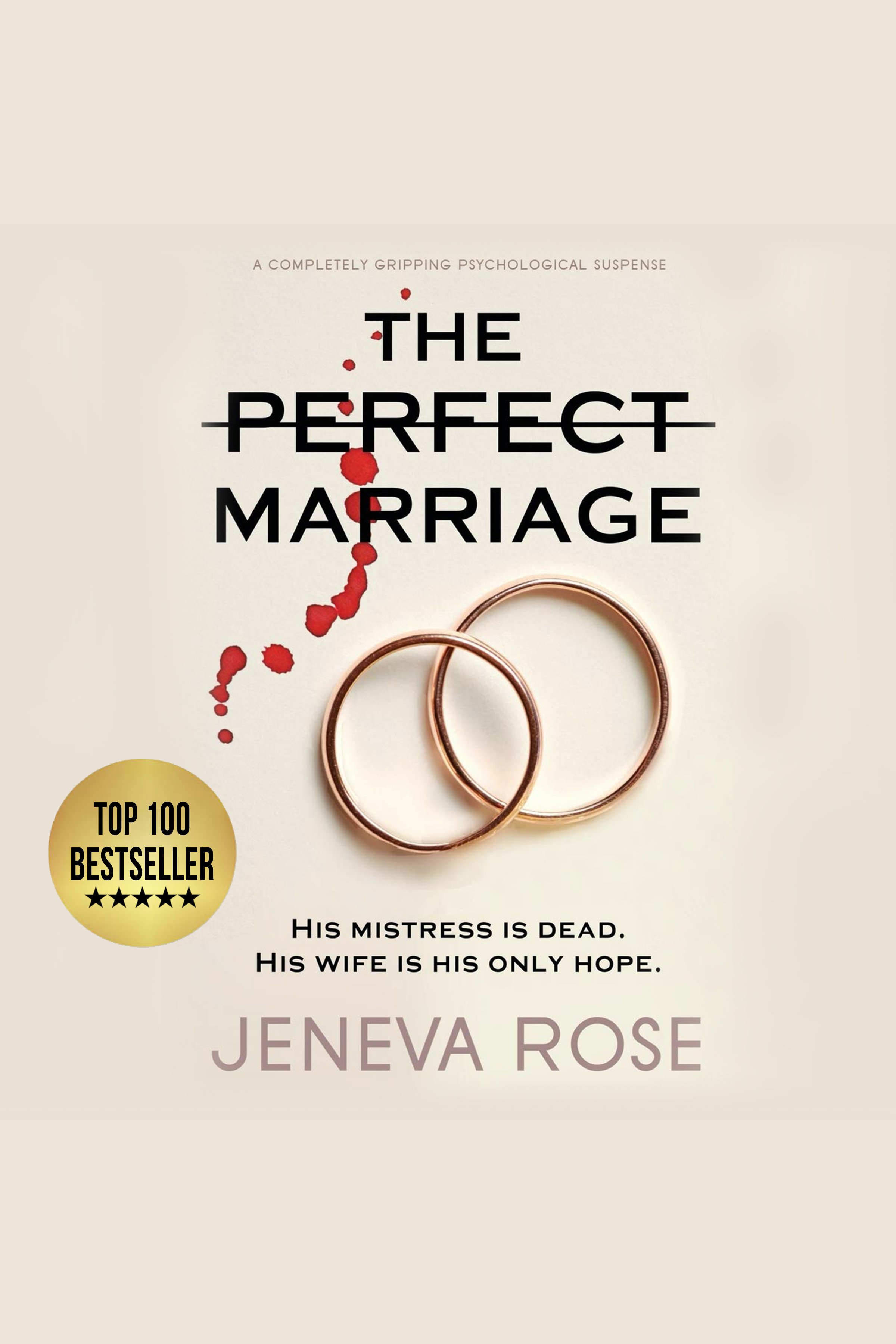 Cover image for The Perfect Marriage [electronic resource] : a completely gripping psychological suspense