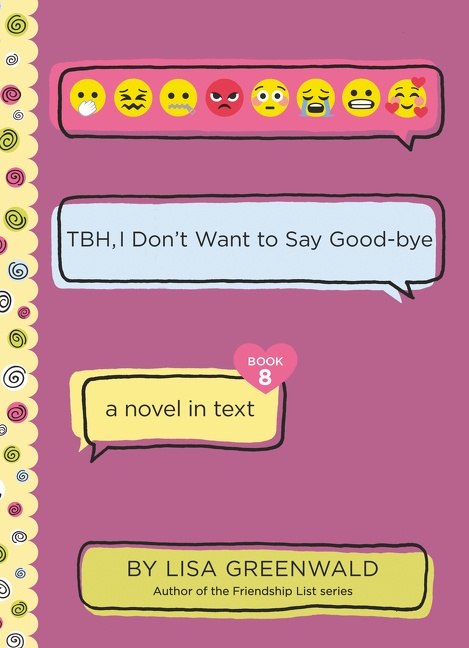 TBH #8: TBH, I Don't Want to Say Good-bye cover image