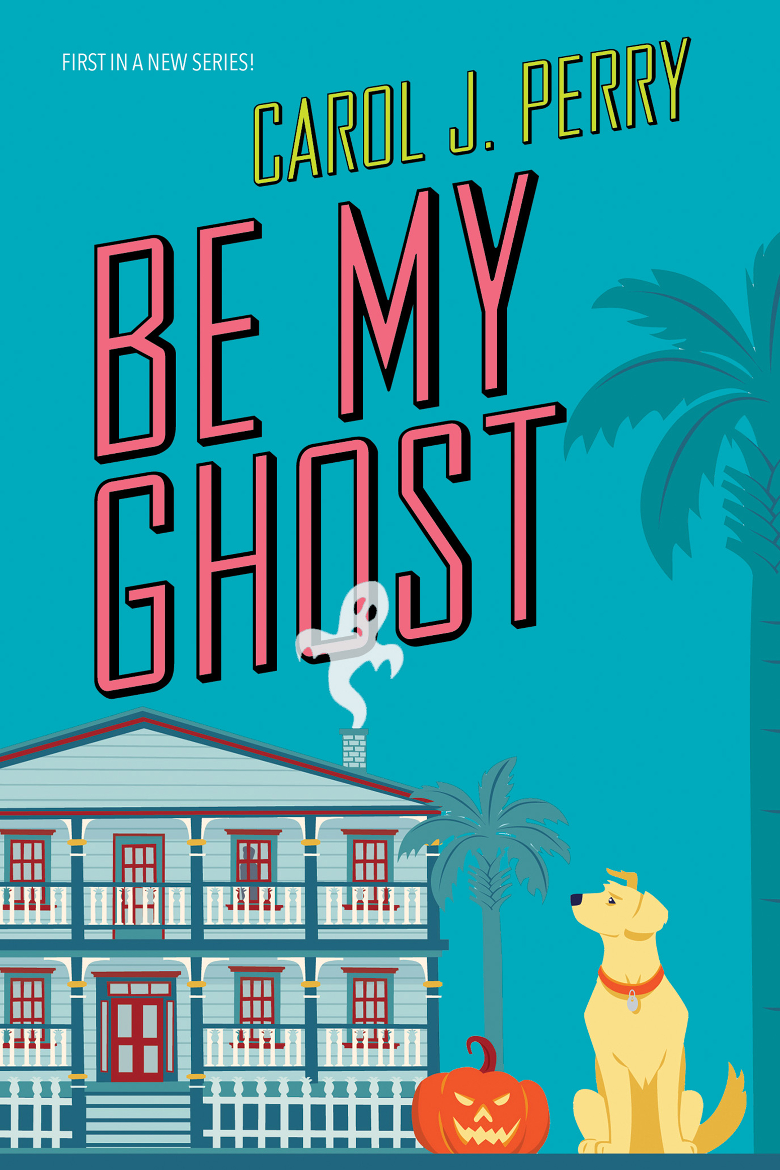 Cover image for Be My Ghost [electronic resource] :