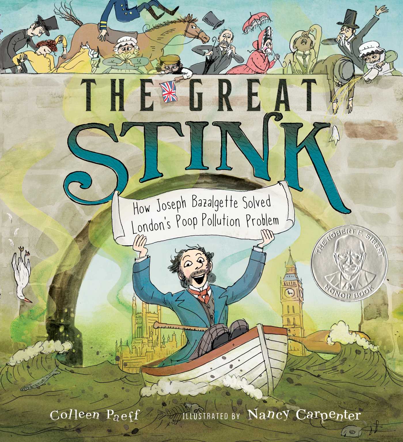 The Great Stink How Joseph Bazalgette Solved London's Poop Pollution Problem cover image
