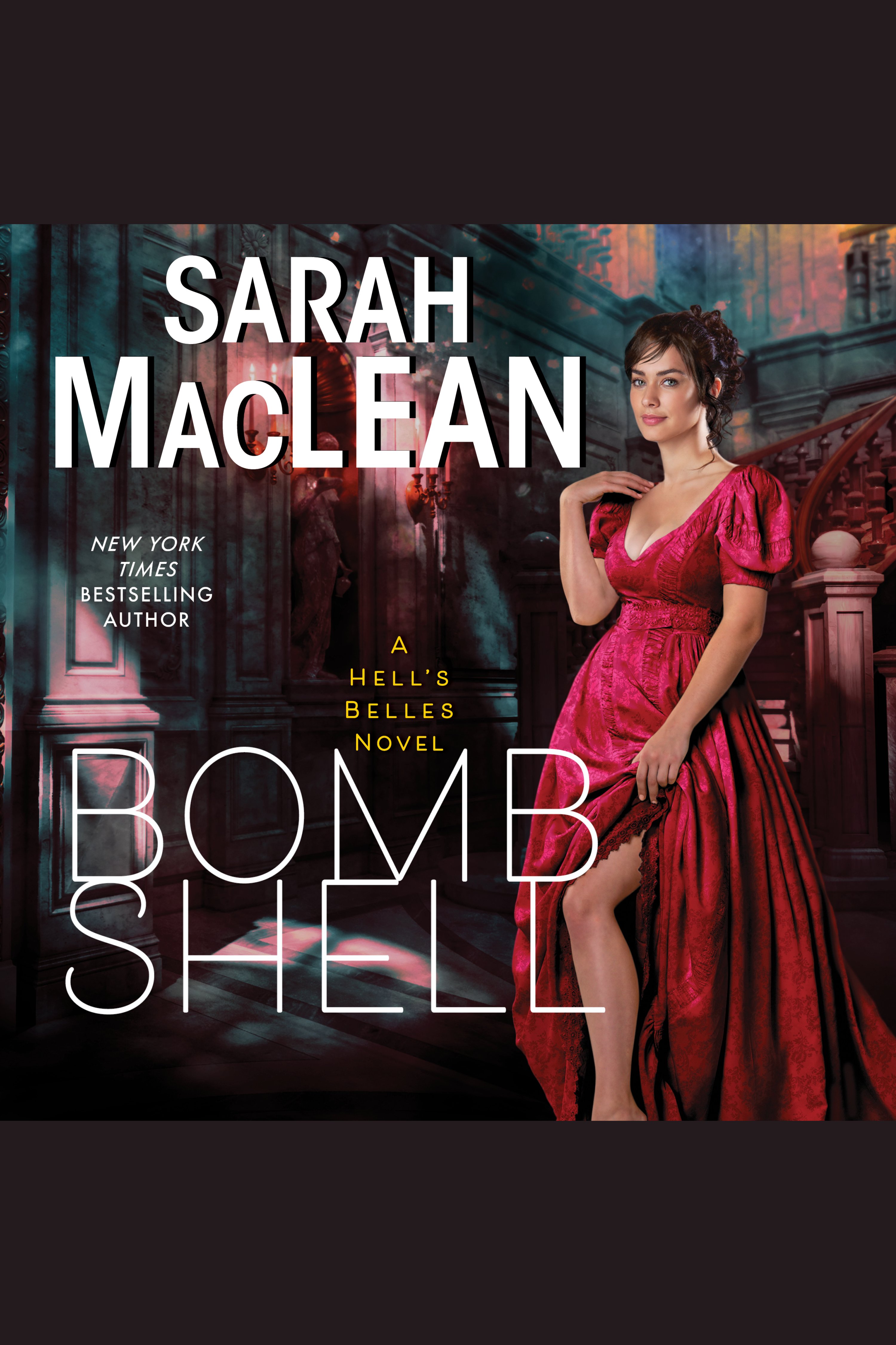 Cover image for Bombshell [electronic resource] : A Hell's Belles Novel