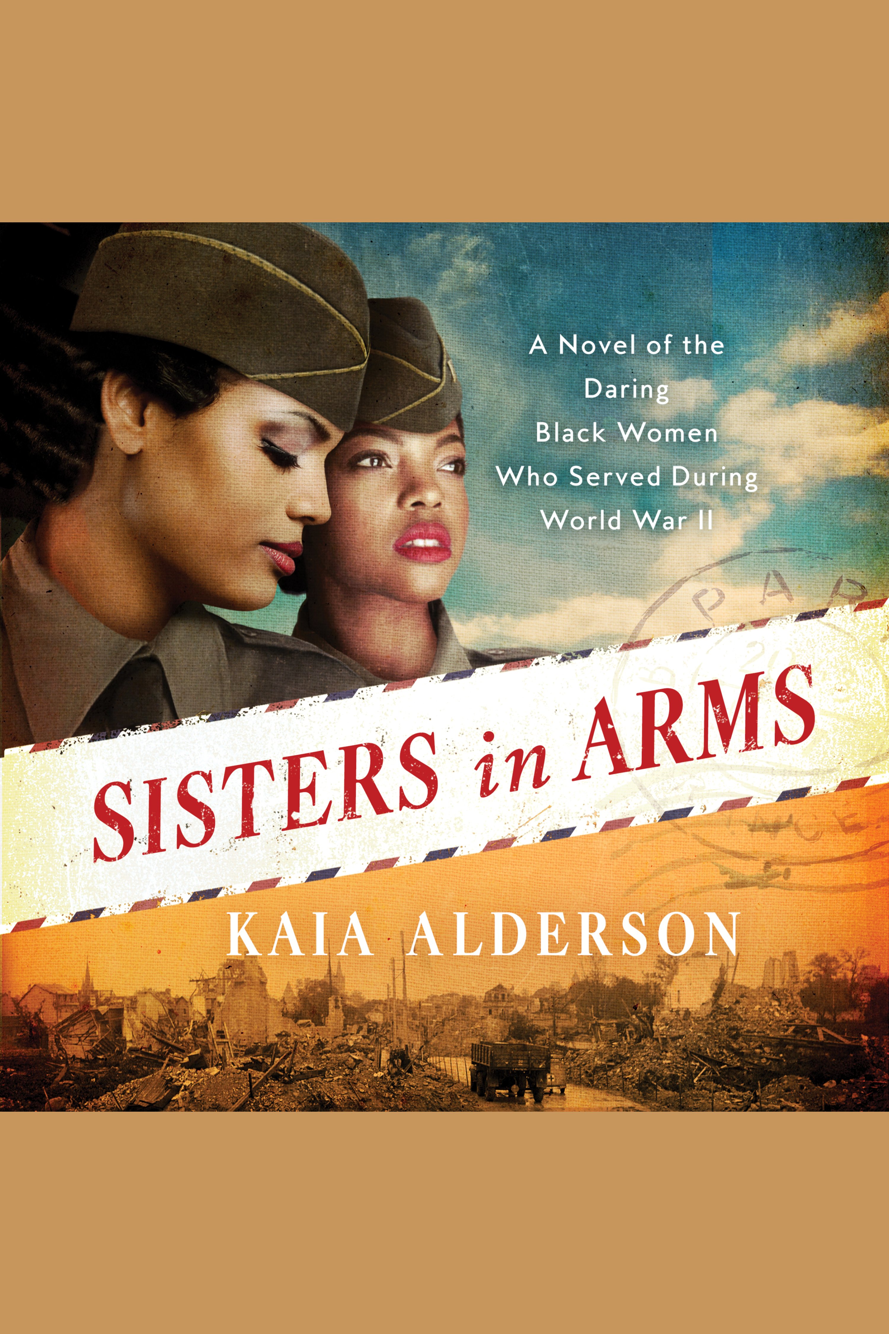 Umschlagbild für Sisters in Arms [electronic resource] : A Novel of the Daring Black Women Who Served During World War II