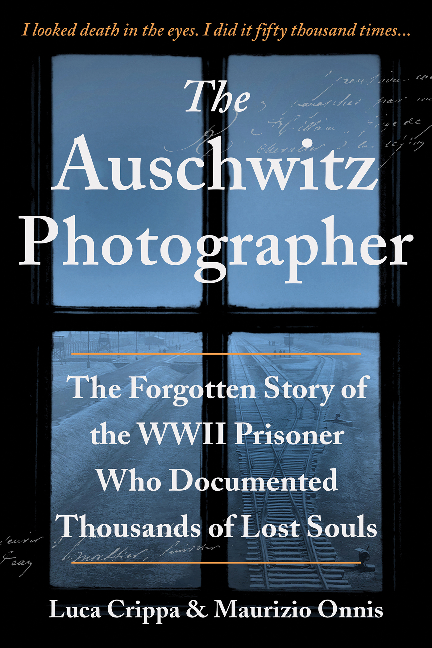 Cover image for The Auschwitz Photographer [electronic resource] : The Forgotten Story of the WWII Prisoner Who Documented Thousands of Lost Souls