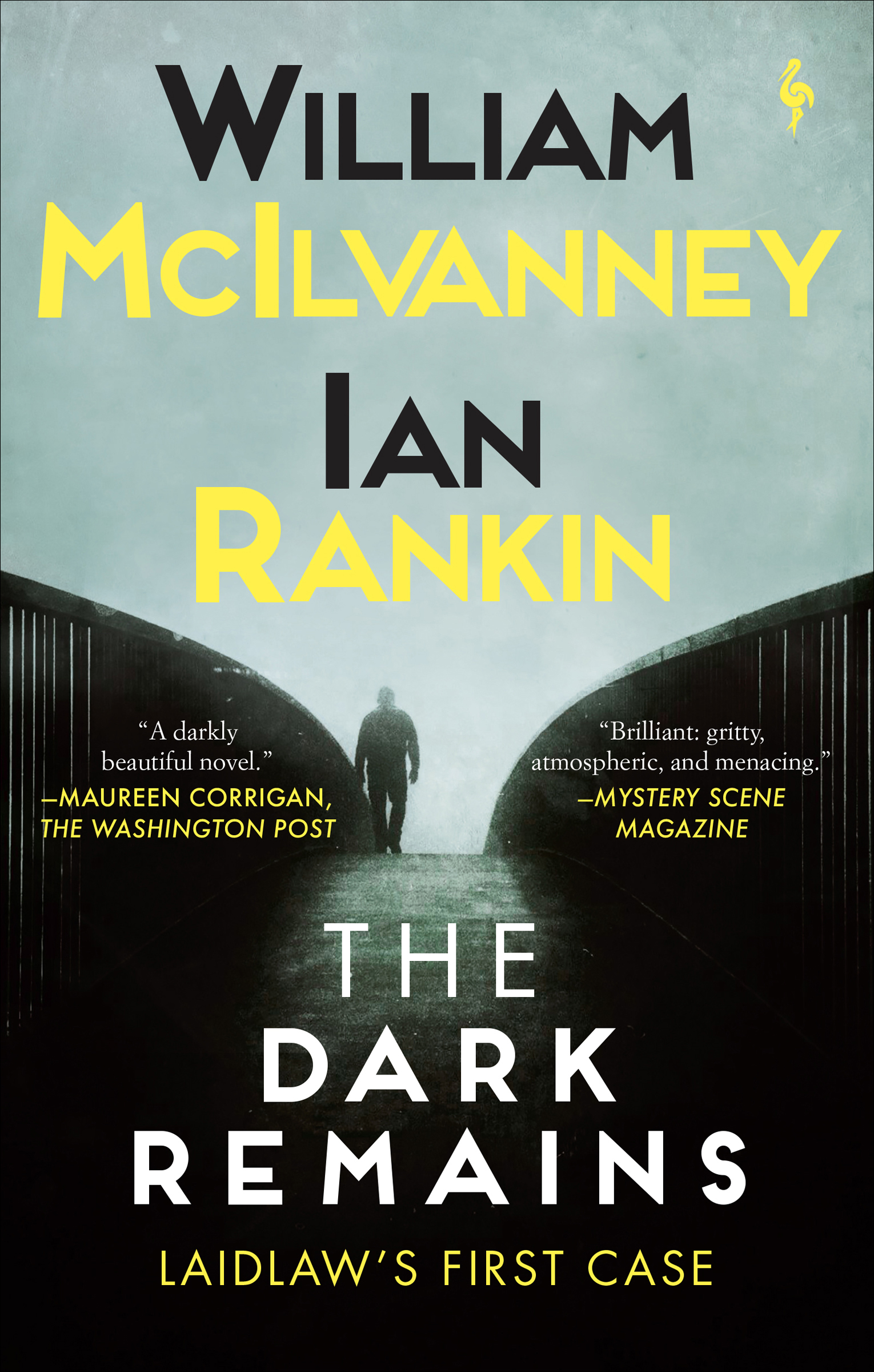 Cover image for The Dark Remains [electronic resource] : A Laidlaw Investigation (Jack Laidlaw Novels Prequel)
