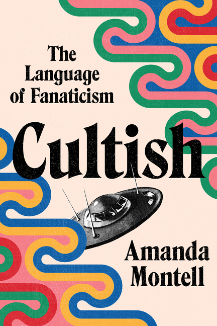 Cover image for Cultish [electronic resource] : The Language of Fanaticism