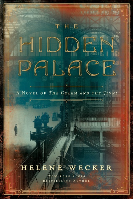 The Hidden Palace A Novel of the Golem and the Jinni cover image