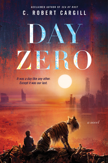 Cover image for Day Zero [electronic resource] : A Novel