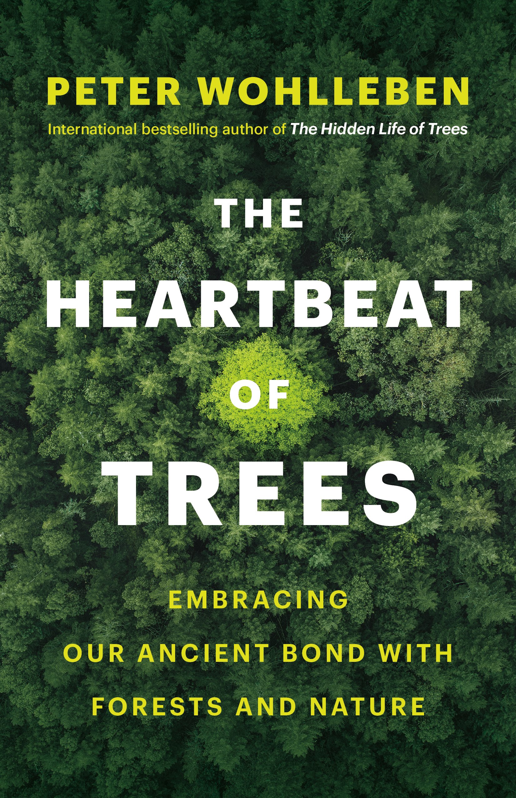 Cover image for The Heartbeat of Trees [electronic resource] : Embracing Our Ancient Bond with Forests and Nature