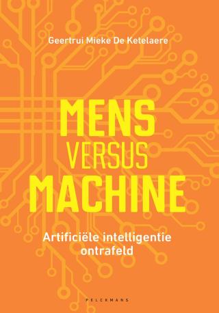 Mens versus machine : artificiële intelligentie ontrafeld