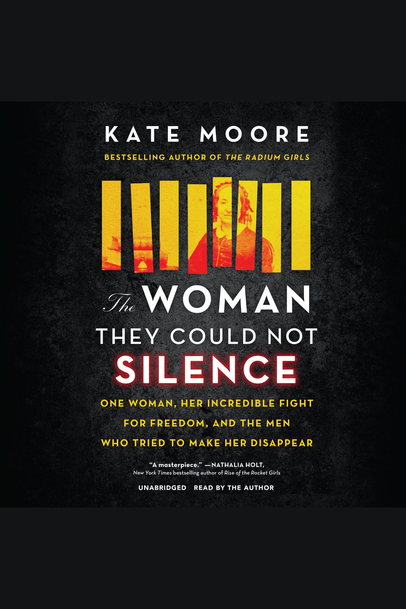 The Woman They Could Not Silence One Woman, Her Incredible Fight for Freedom, and the Men Who Tried to Make Her Disappear cover image