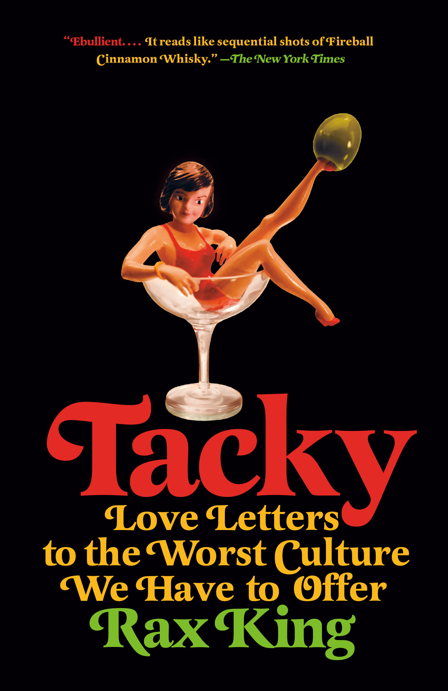 Umschlagbild für Tacky [electronic resource] : Love Letters to the Worst Culture We Have to Offer