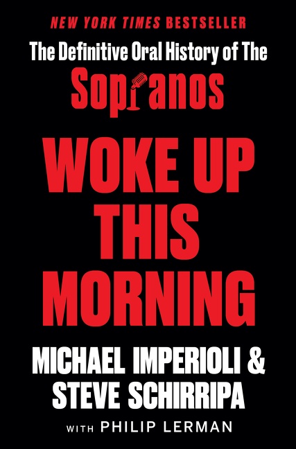 Cover image for Woke Up This Morning [electronic resource] : The Definitive Oral History of The Sopranos
