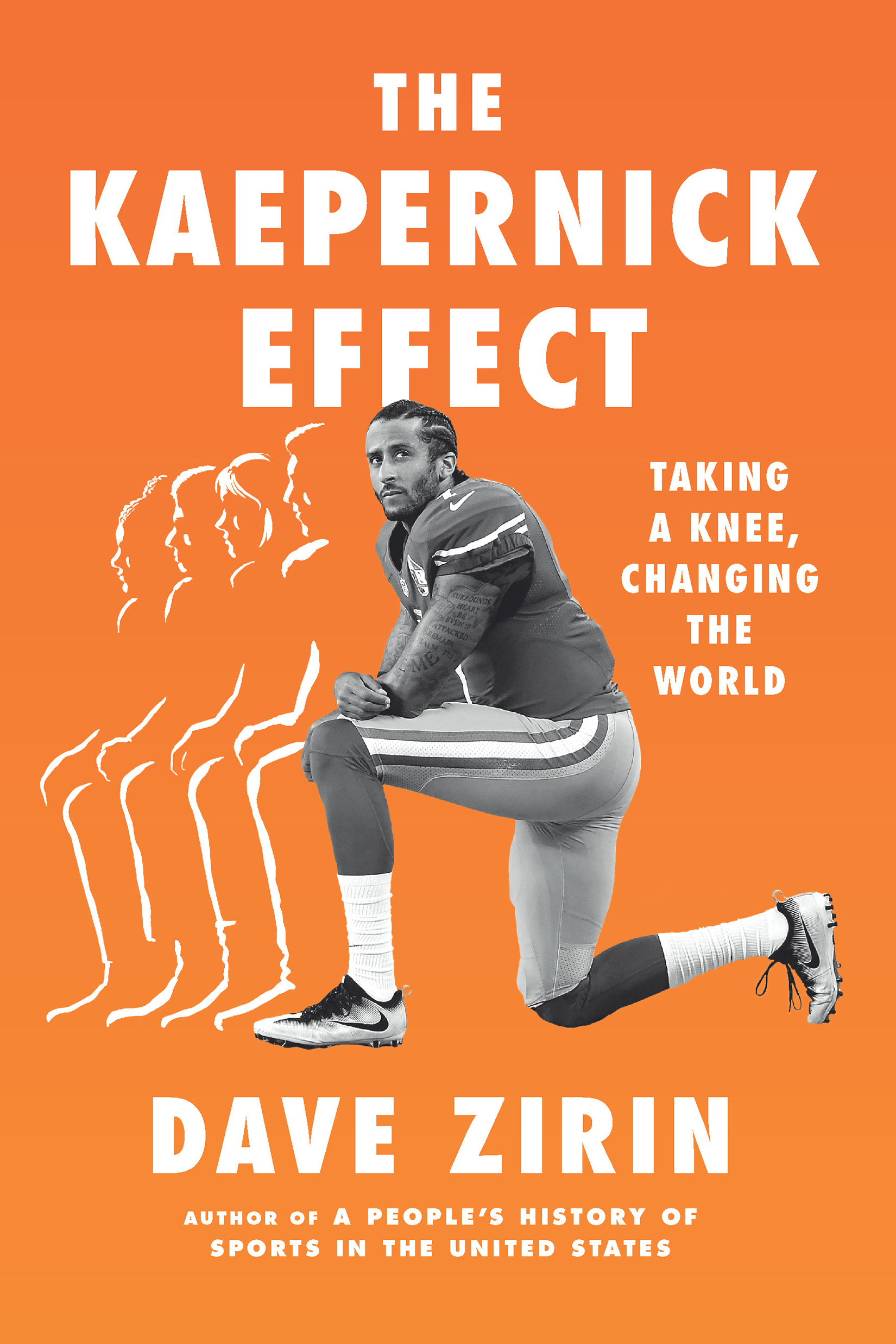 Cover image for The Kaepernick Effect [electronic resource] : Taking a Knee, Changing the World