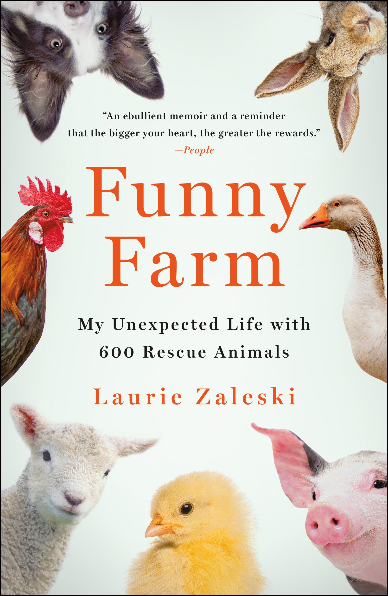 Imagen de portada para Funny Farm [electronic resource] : My Unexpected Life with 600 Rescue Animals