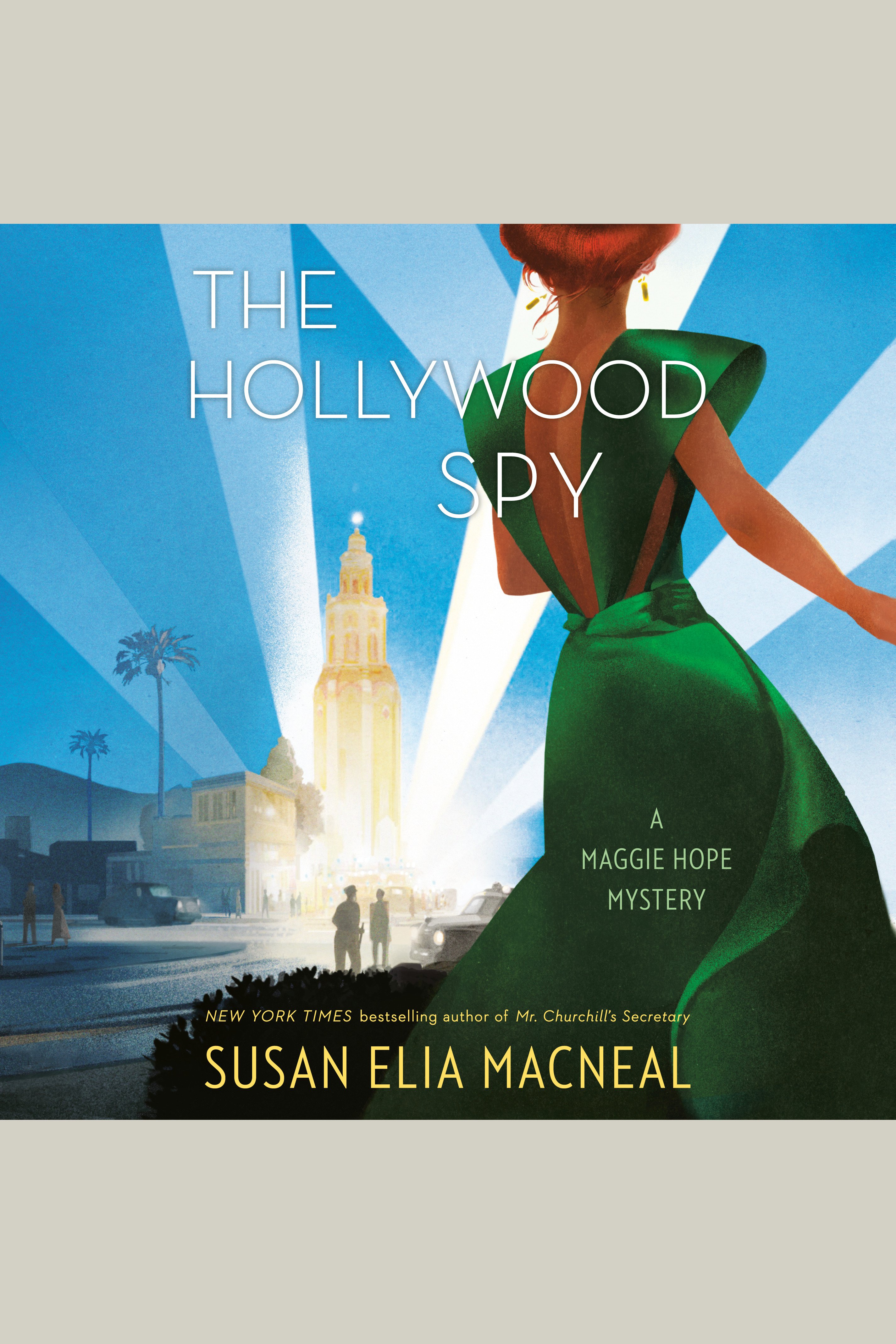 The Hollywood Spy A Maggie Hope Mystery