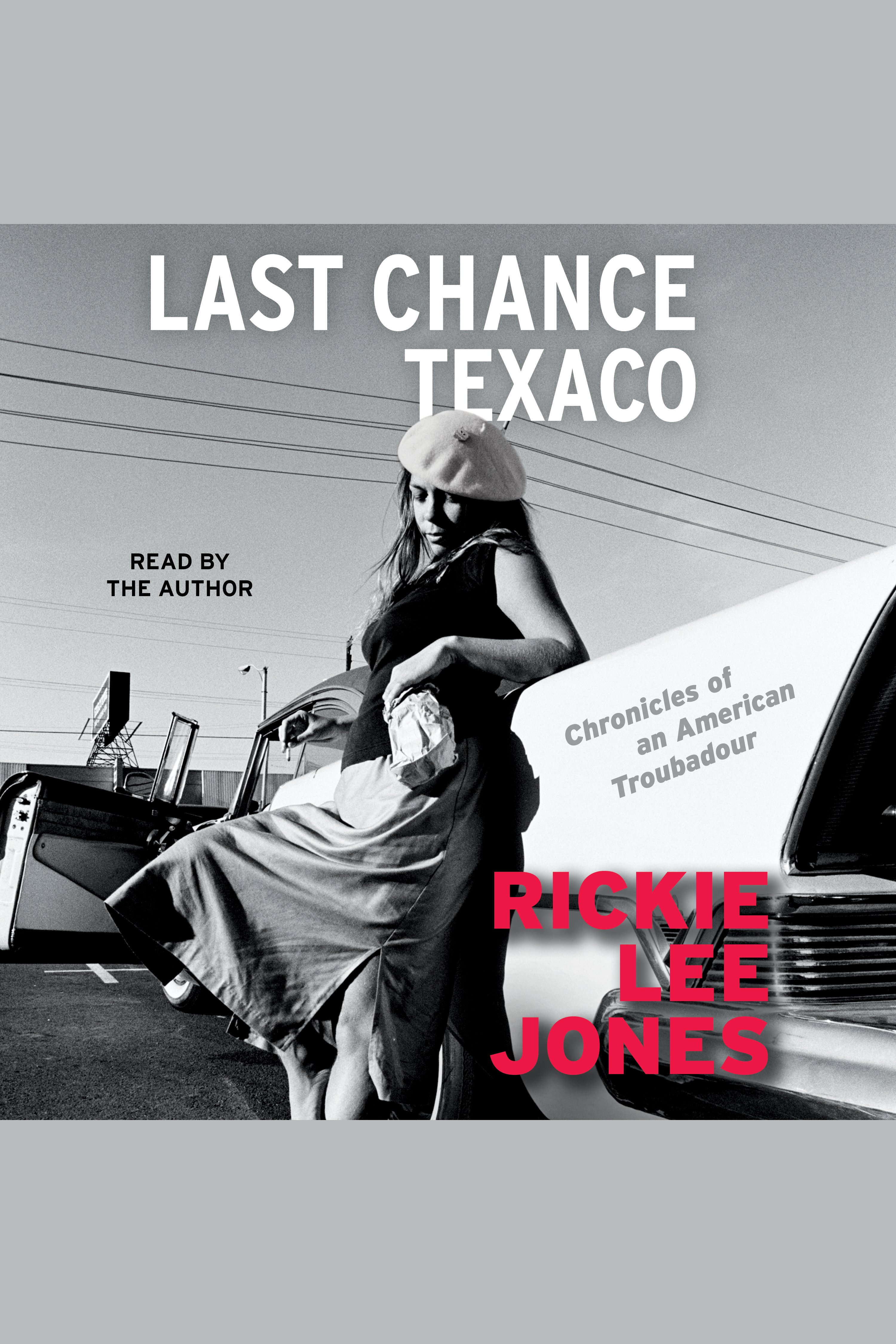 Image de couverture de Last Chance Texaco [electronic resource] : Chronicles of an American Troubadour